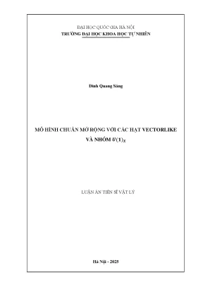 Mô hình chuẩn mở rộng với các hạt vectorlike và nhóm luận án tiến sĩ vật lý