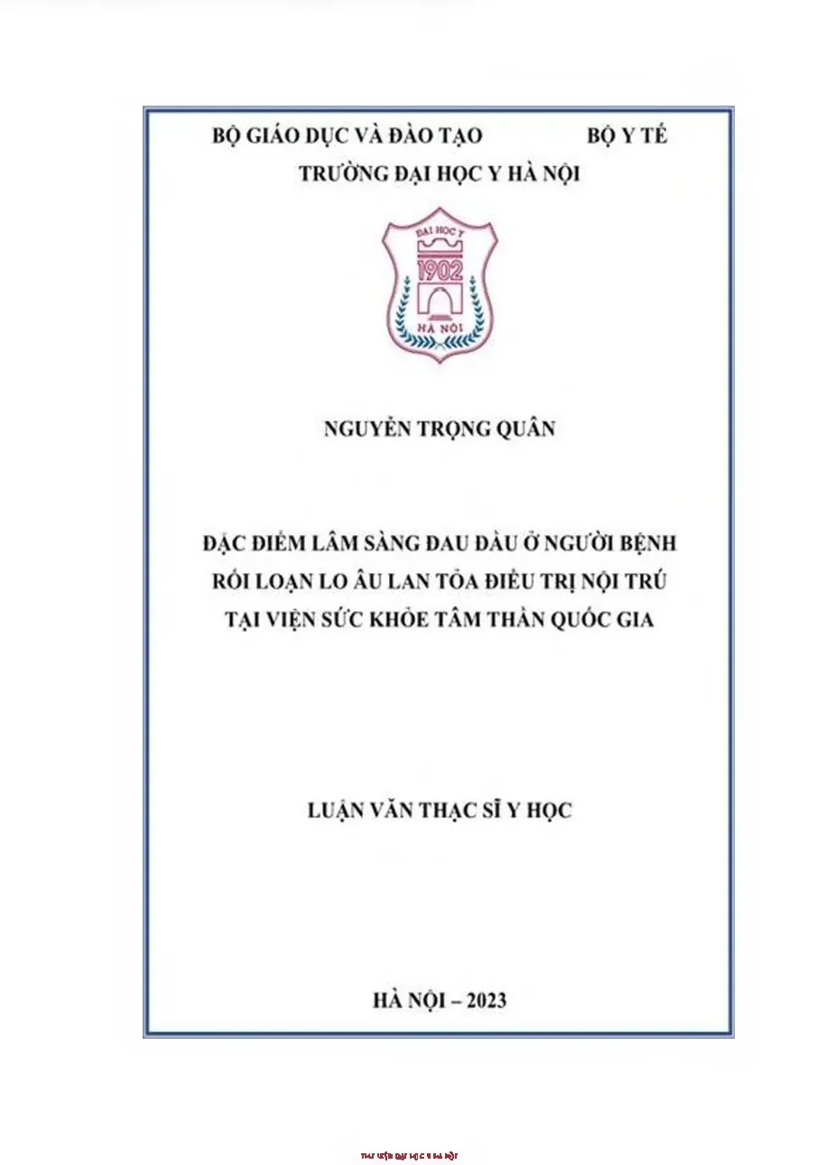 Đặc điểm lâm sàng đau dầu ở người bệnh rối loạn lo âu lan tỏa điều trị nội trú tại viện sức khỏe tâm thần quốc gia