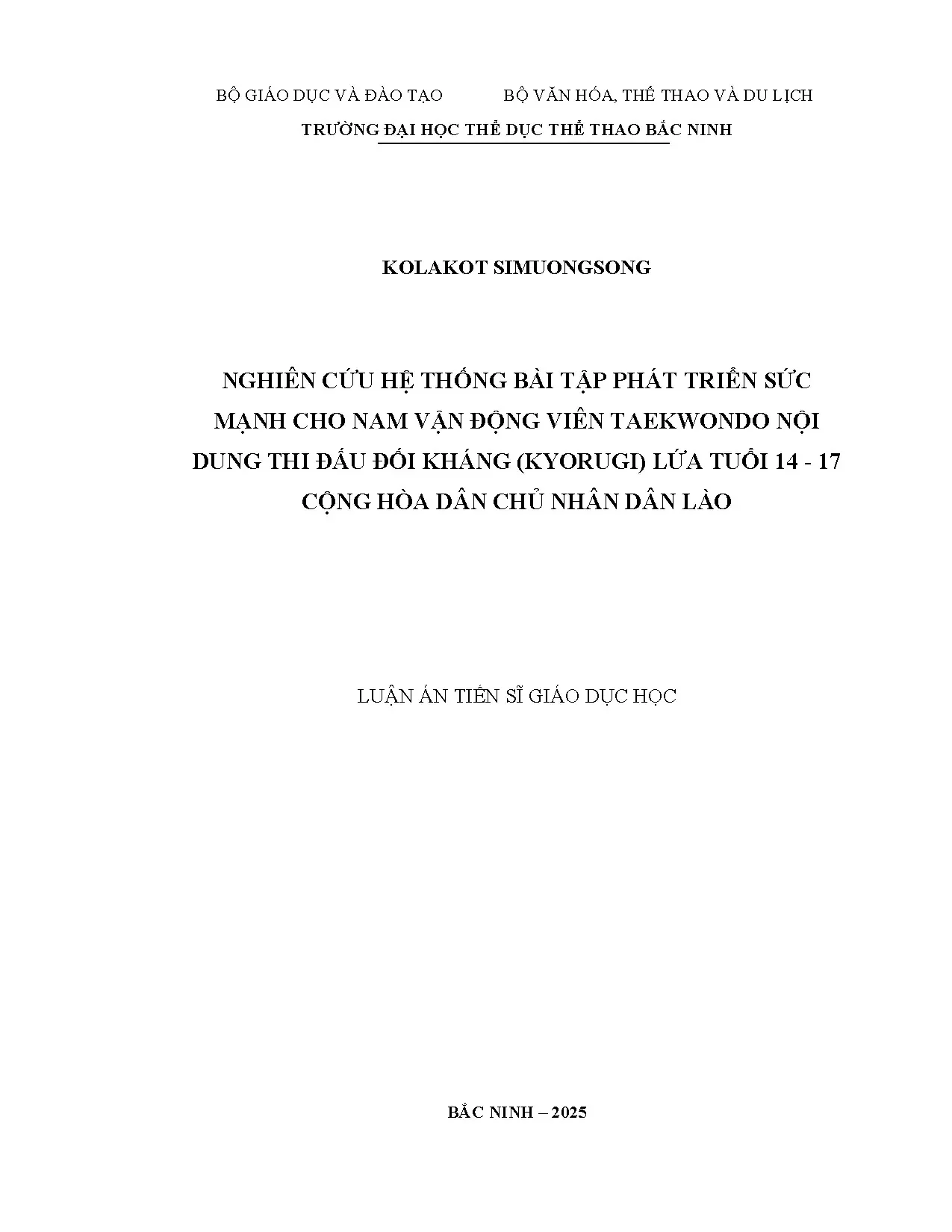 Nghiên cứu hệ thống bài tập phát triển sức mạnh cho nam vận động viên taekwondo nội dung thi đấu đối kháng kyorugi lứa tuổi 14 17 tại cộng hòa dân chủ nhân dân lào