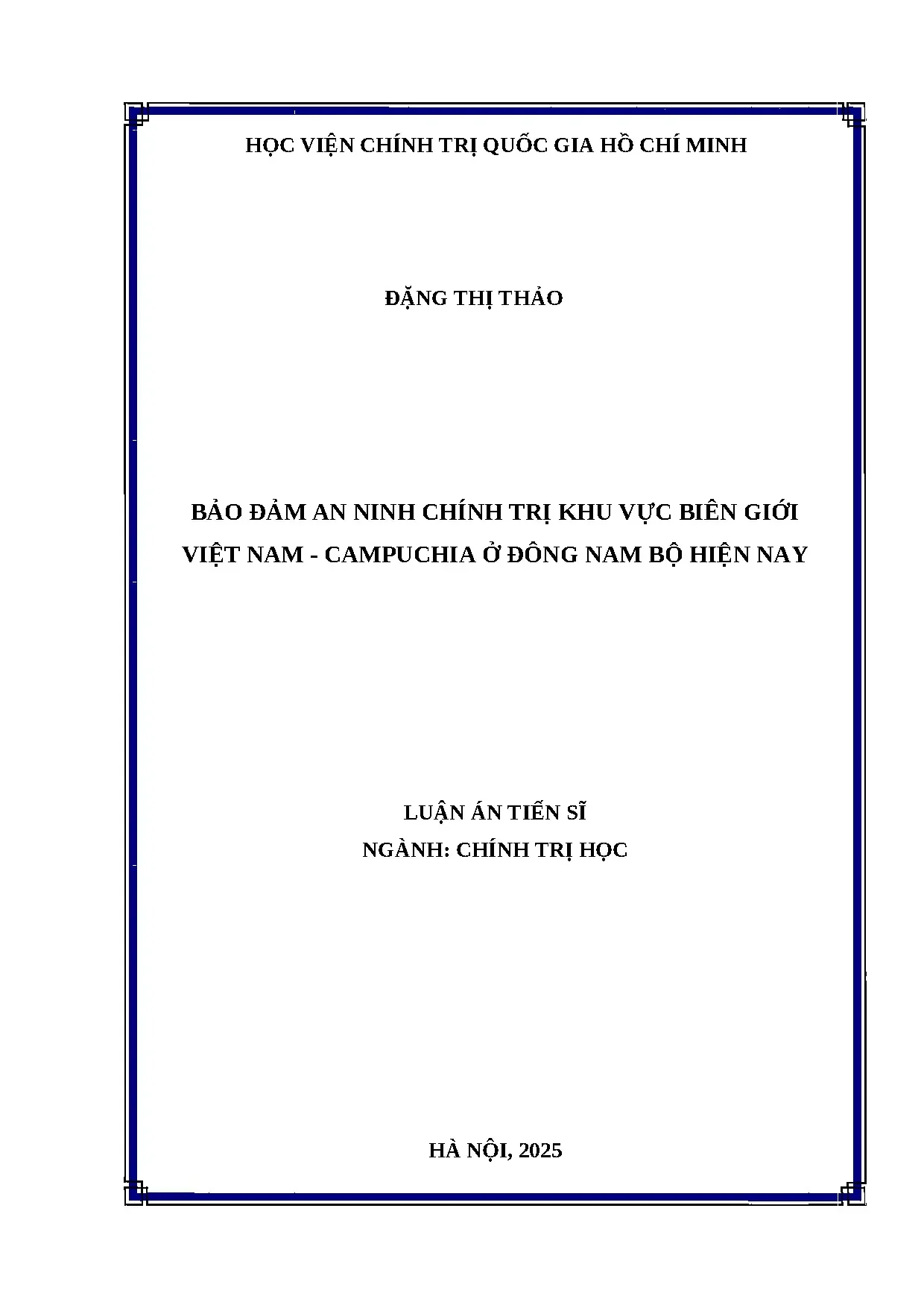 Luận án tiến sĩ bảo đảm an ninh chính trị khu vực biên giới việt nam campuchia ở đông nam bộ hiện nay