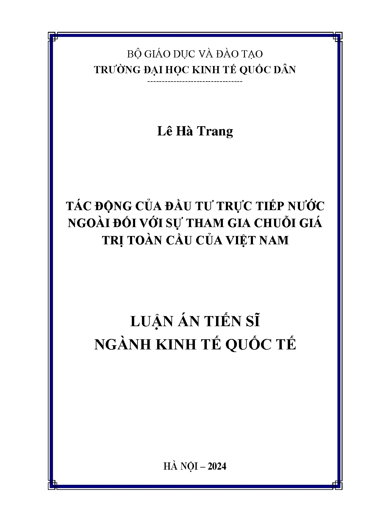 Luận án tiến sĩ kinh tế quốc tế tác động của đầu tư trực tiếp nước ngoài đối với sự tham gia chuỗi giá trị toàn cầu của việt nam