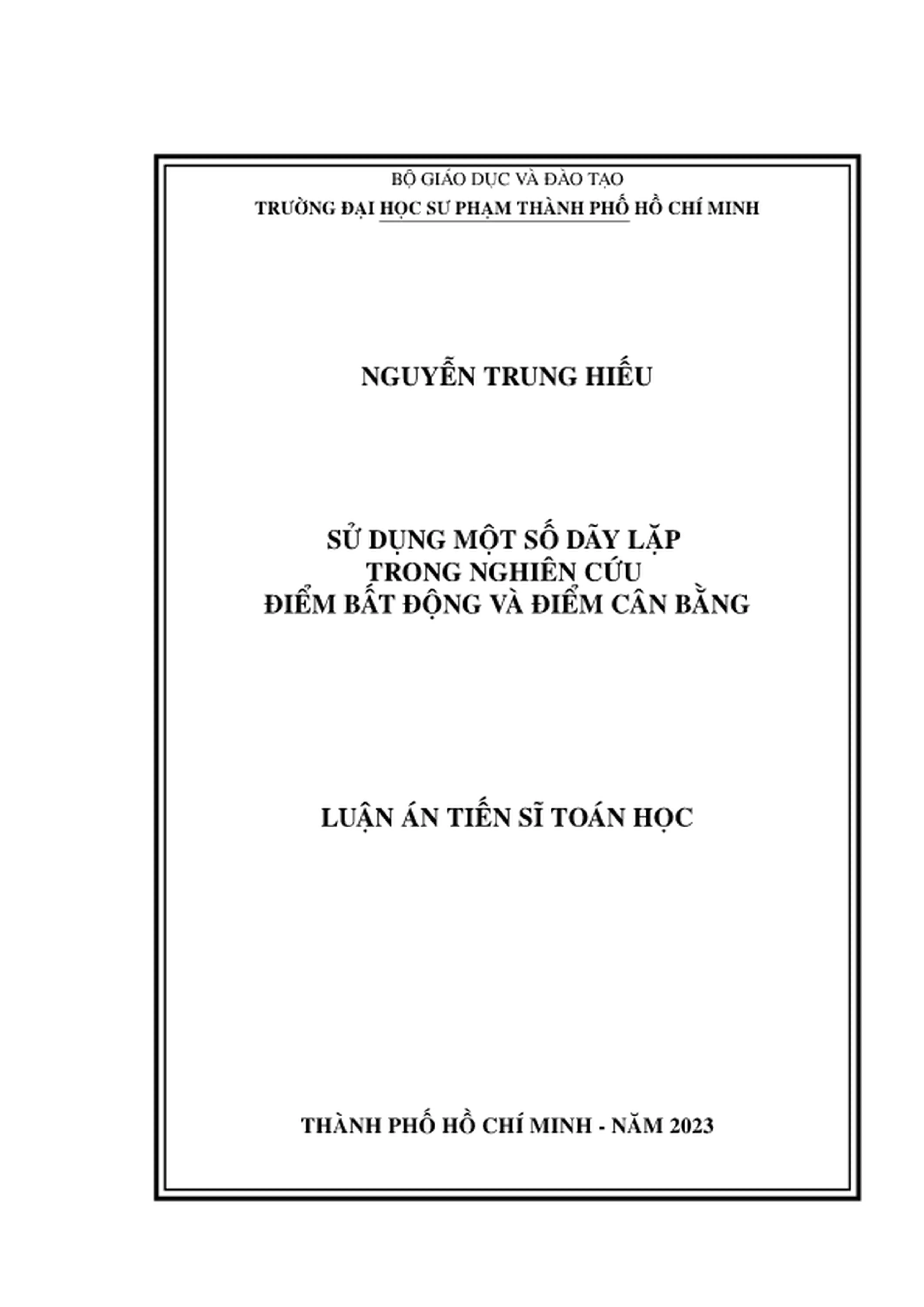 Luận án tiến sĩ toán học sử dụng một số dãy lặp trong nghiên cứu điểm bất động và điểm cân bằng