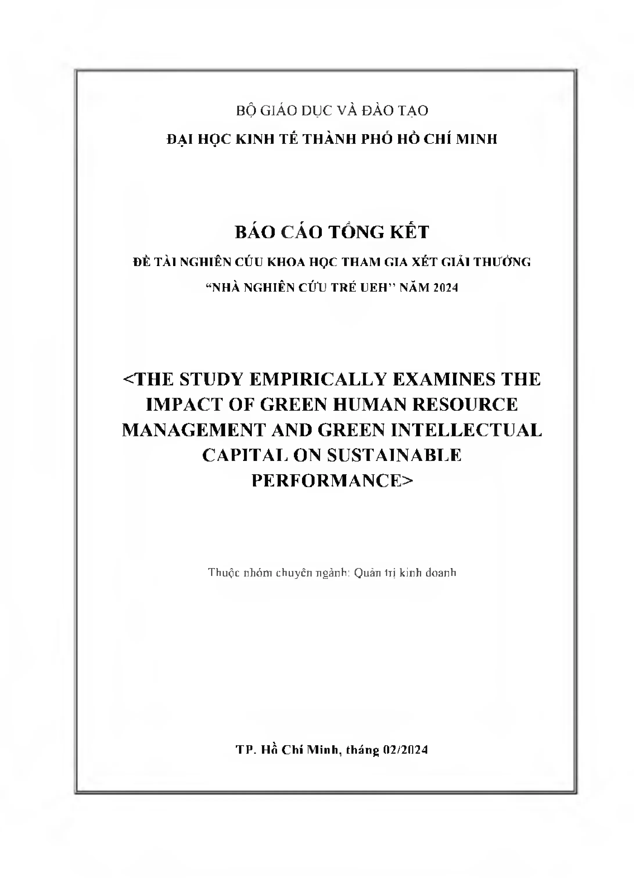 The study empirically examines the impact of green human resource management and green intellectual capital on sustainable performance