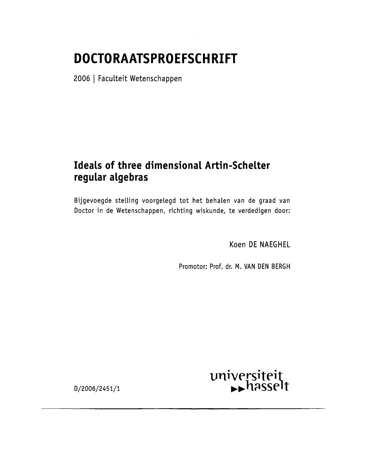 Luận án tiến sĩ: Ideals of three dimensional Artin-Schelter regular algebras