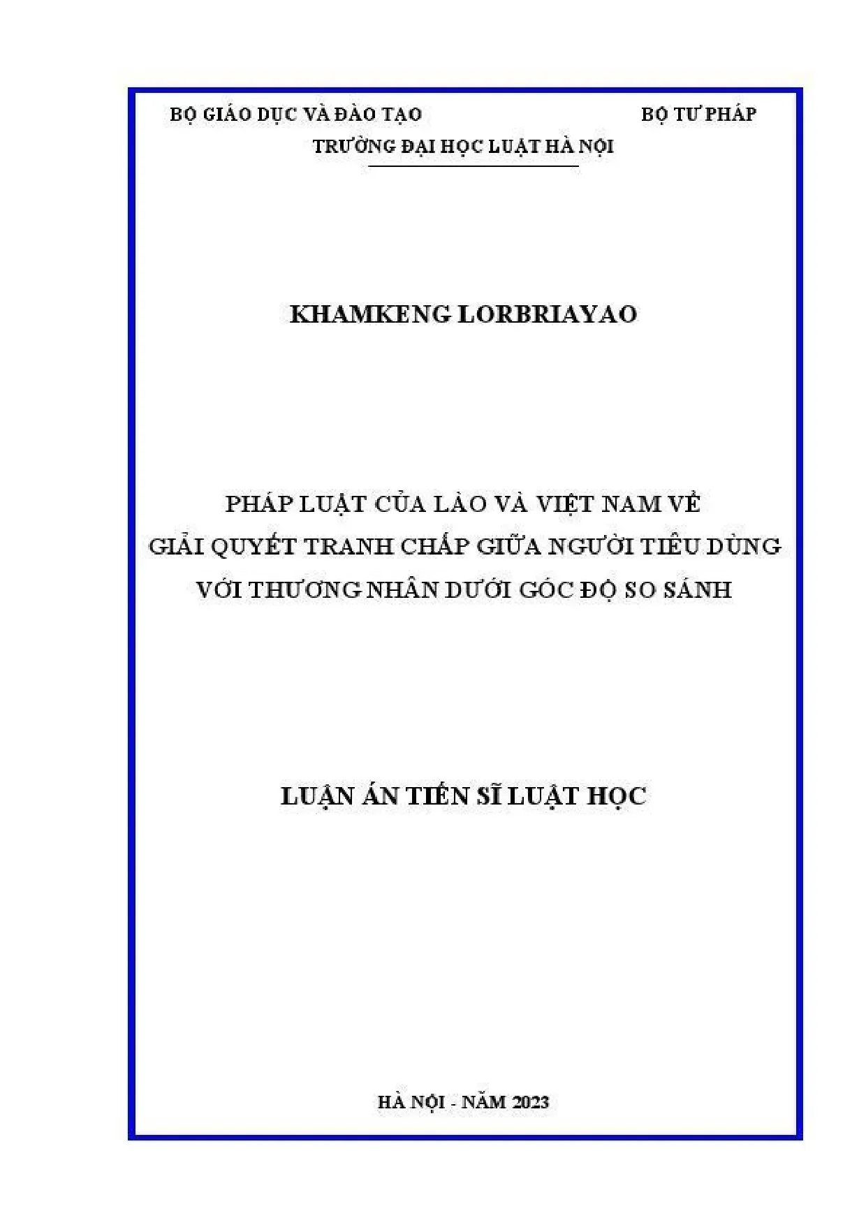 Luận án tiến sĩ Luật học: Pháp luật của Lào và Việt Nam về giải quyết tranh chấp giữa người tiêu dùng với thương nhân dưới góc độ so sánh