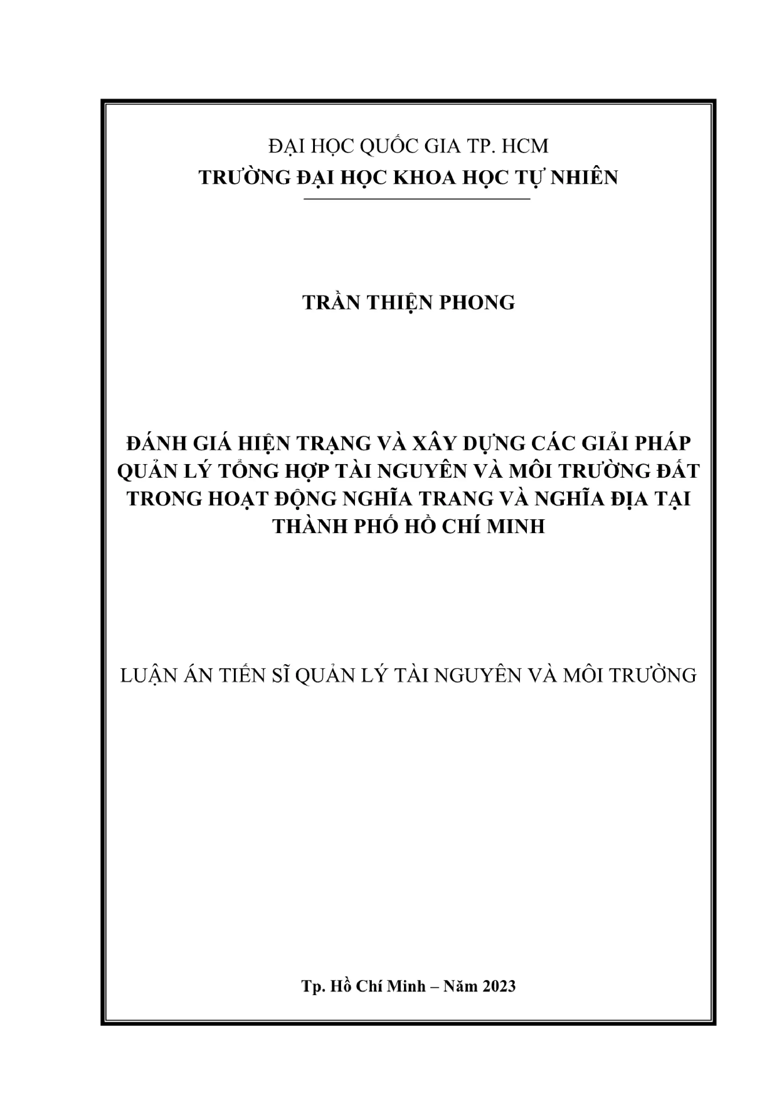 Luận án tiến sĩ Quản lý tài nguyên và môi trường: Đánh giá hiện trạng và xây dựng các giải pháp quản lý tổng hợp tài nguyên và môi trường đất trong hoạt động nghĩa trang và nghĩa địa tại Thành phố Hồ Chí Minh