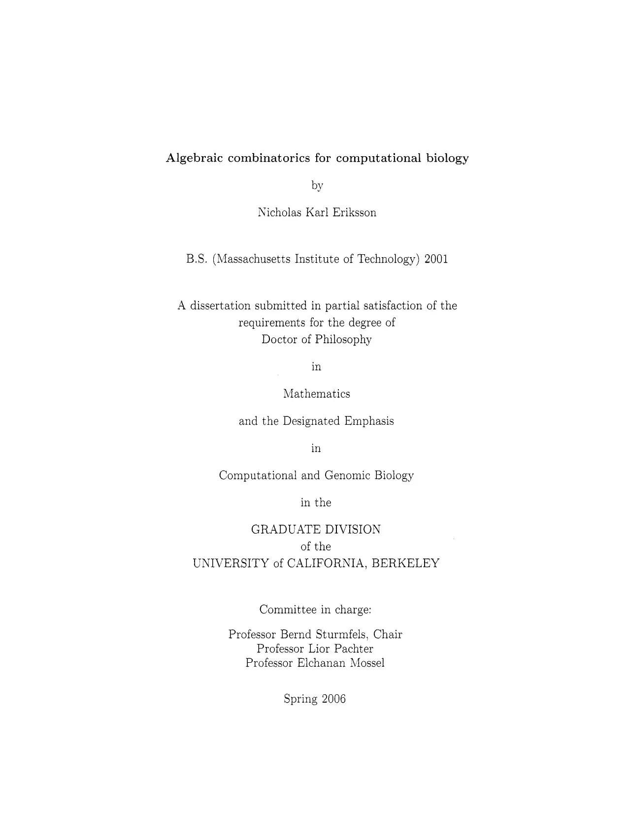 Algebraic combinatorics for computational biology