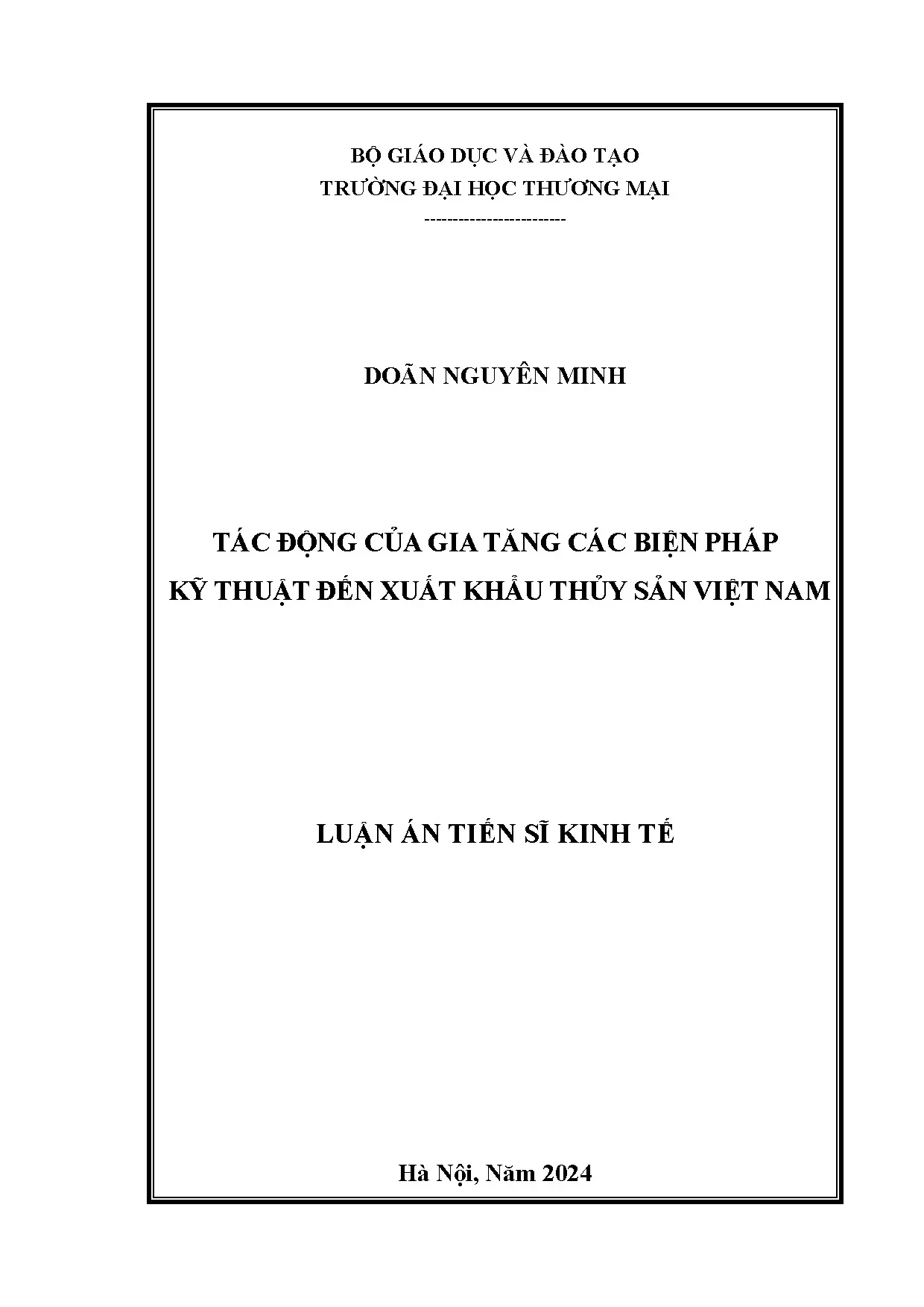 TÁC ĐỘNG CỦA GIA TĂNG CÁC BIỆN PHÁP KỸ THUẬT ĐẾN XUẤT KHẨU THỦY SẢN VIỆT NAM