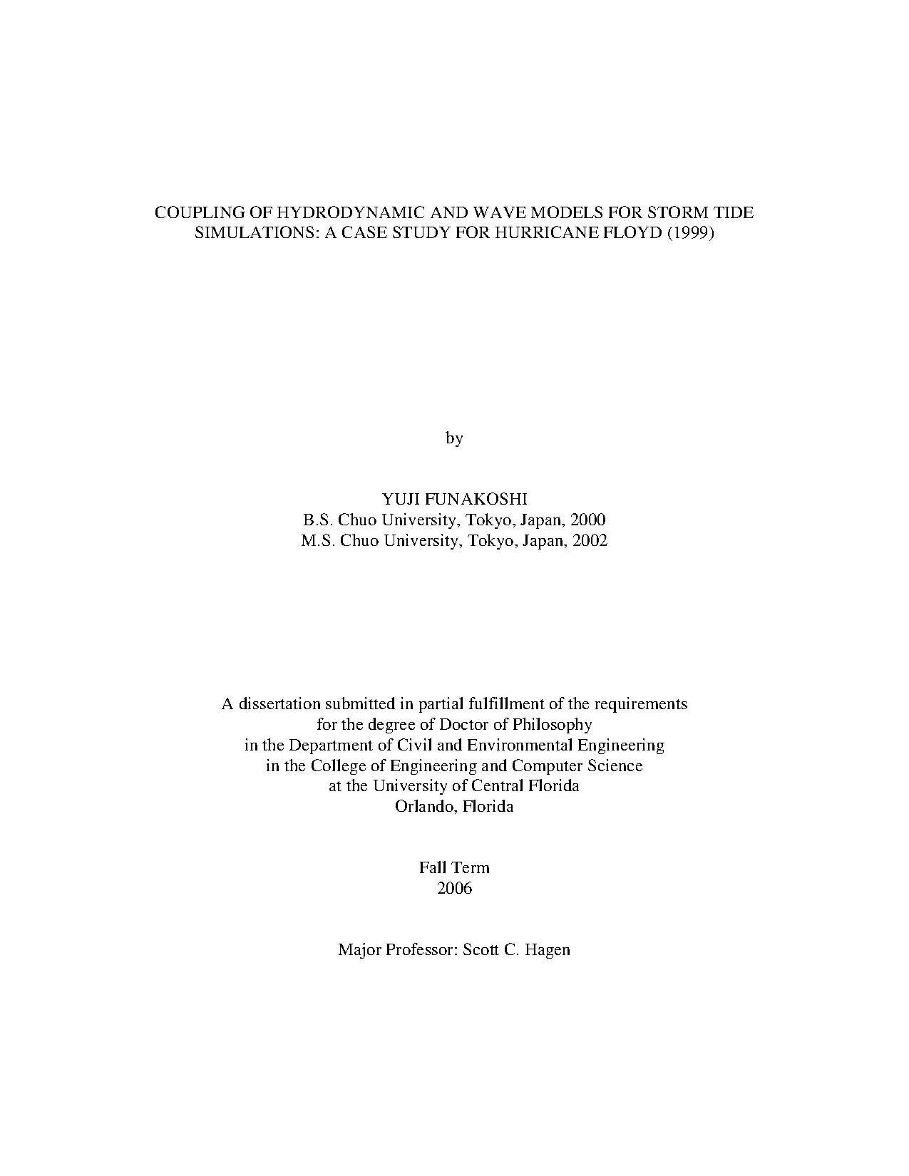 Coupling hydrodynamic and wave models for storm tide simulations