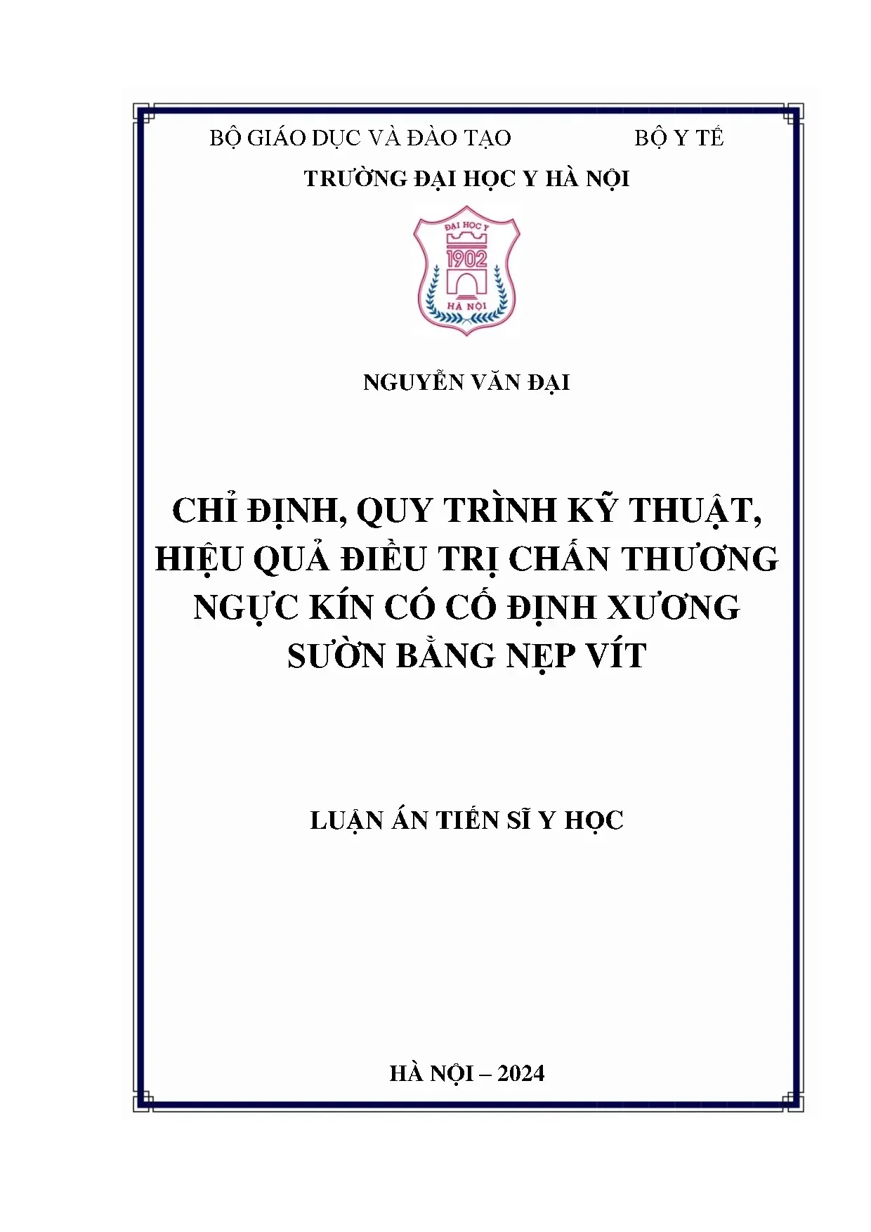 Điều trị chấn thương ngực kín bằng nẹp vít cố định xương sườn