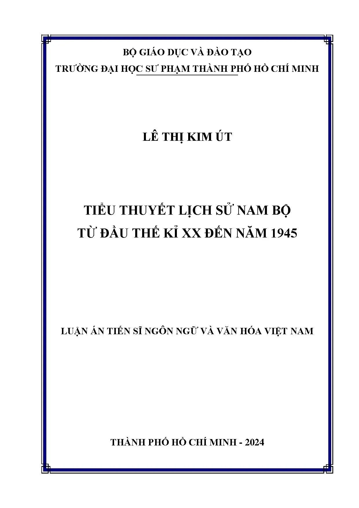 Tiểu thuyết lịch sử nam bộ từ Đầu thế kỉ xx Đến năm 1945
