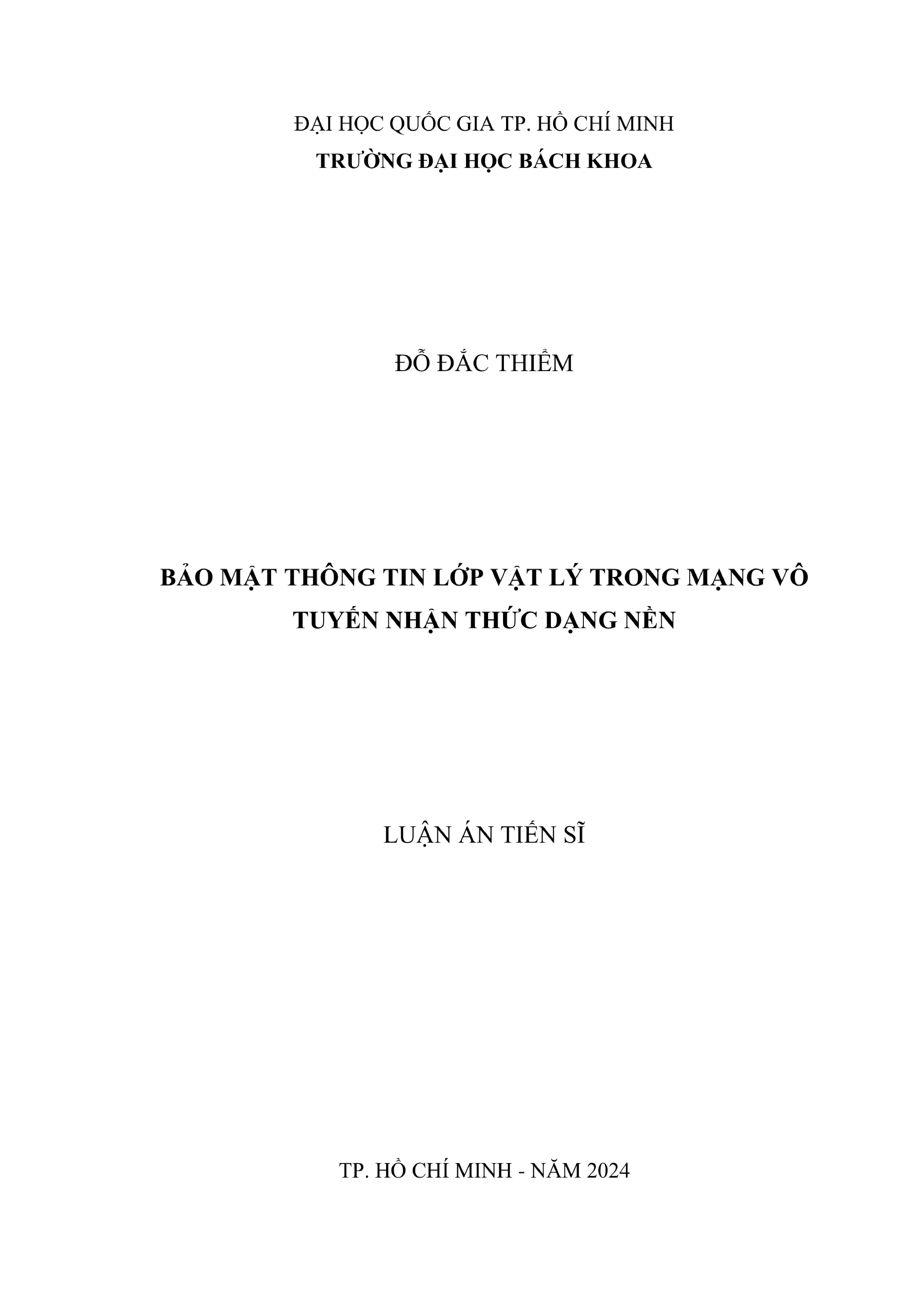 Luận án tiến sĩ Kỹ thuật viễn thông: Bảo mật thông tin lớp vật lý trong mạng vô tuyến nhận thức dạng nền