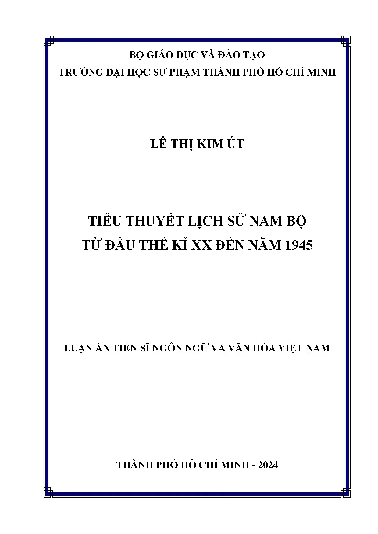 Tiểu thuyết lịch sử Nam Bộ từ đầu thế kỉ XX đến 1945