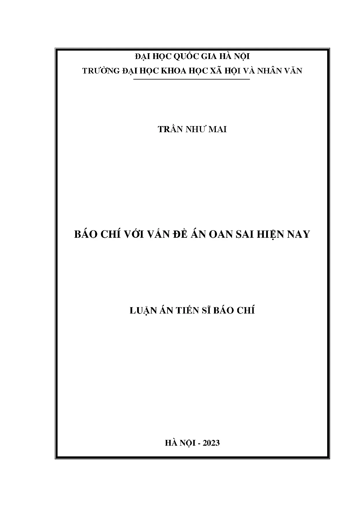 Báo chí với vấn đề án oan sai hiện nay - Luận án tiến sĩ