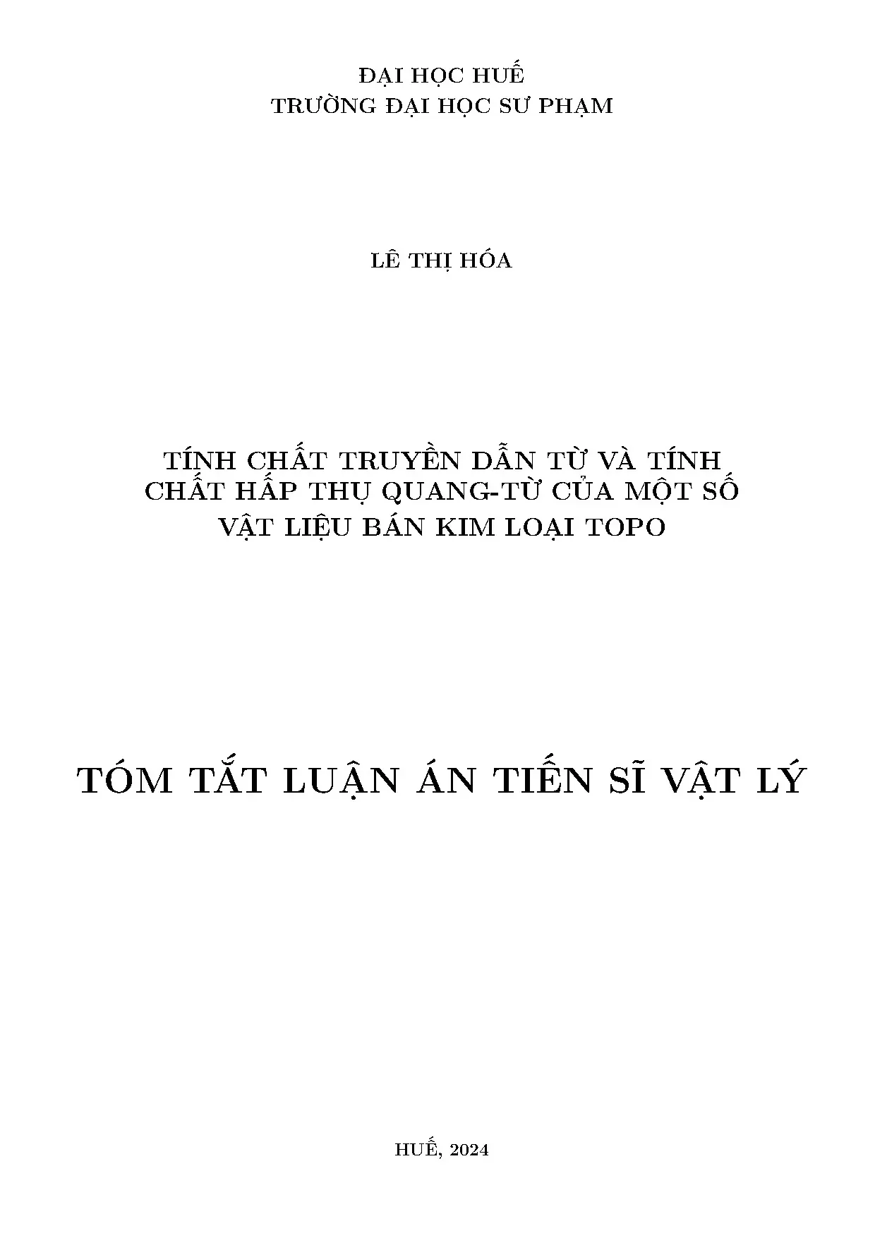 Tính chất truyền dẫn từ và hấp thụ quang-từ bán kim loại topo