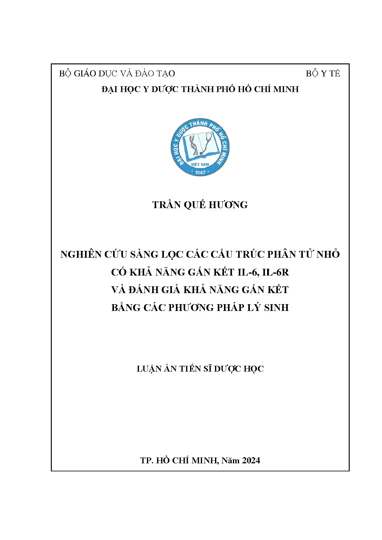 Sàng lọc phân tử nhỏ gắn IL-6/IL-6R & đánh giá lý sinh