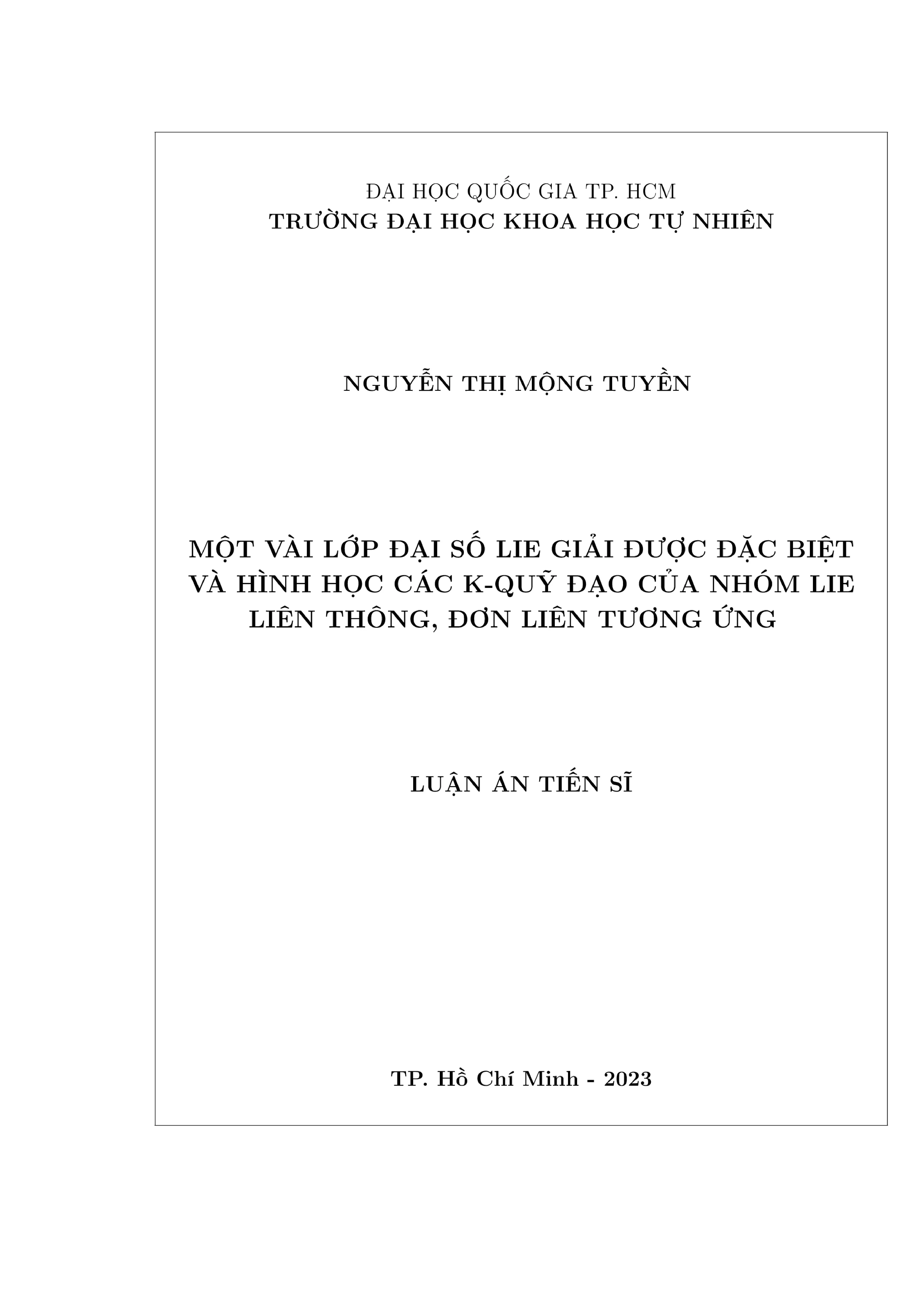 Luận án TS: Đại số Lie giải được đặc biệt & hình học K-quỹ đạo