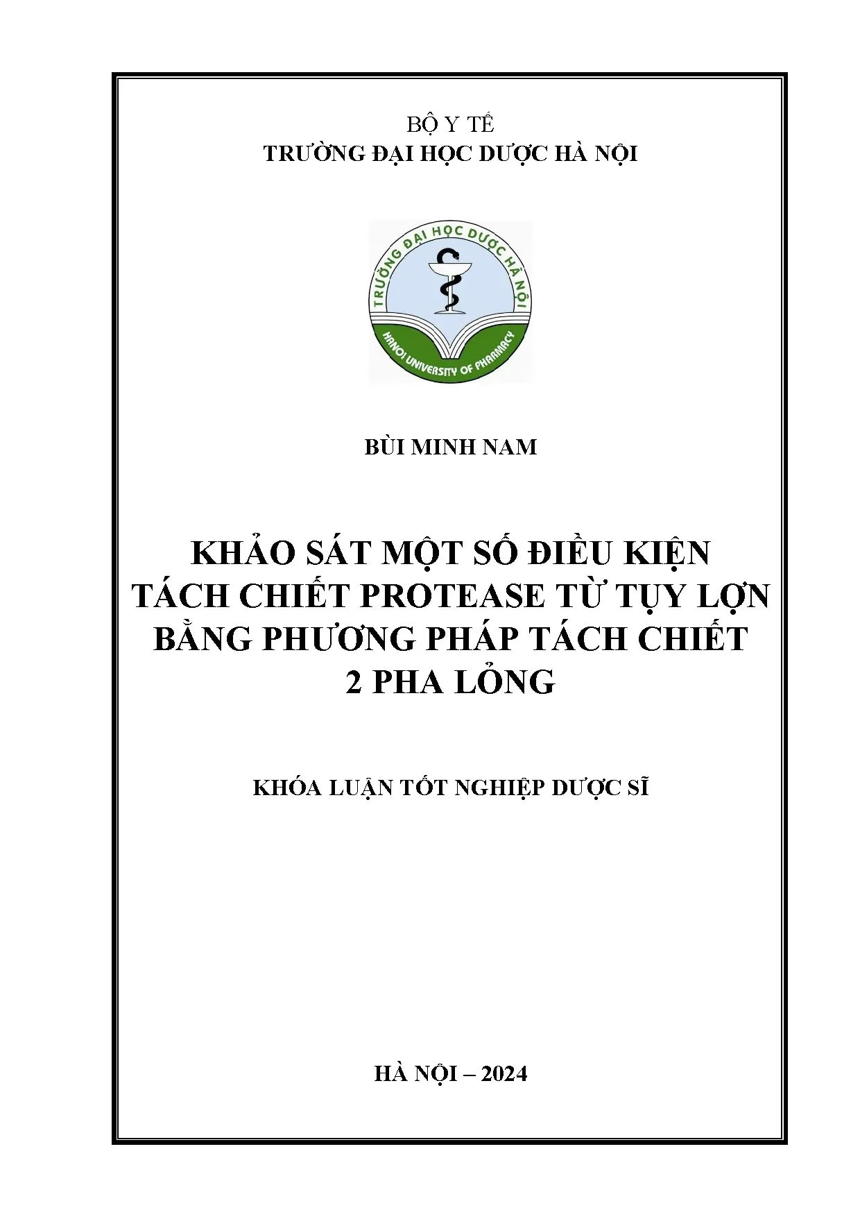 Tách chiết protease từ tụy lợn bằng phương pháp 2 pha lỏng