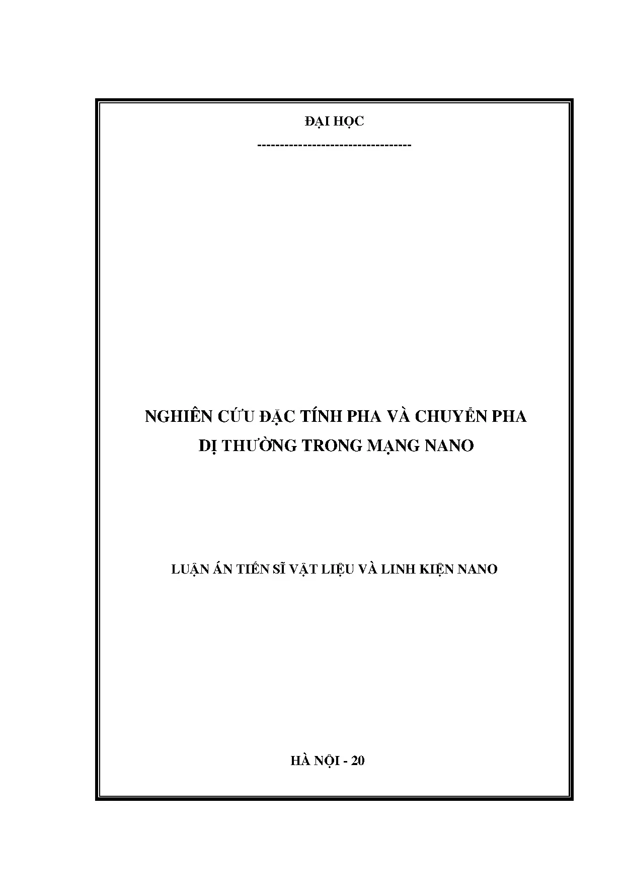 Nghiên cứu đặc tính pha & chuyển pha dị thường mạng nano