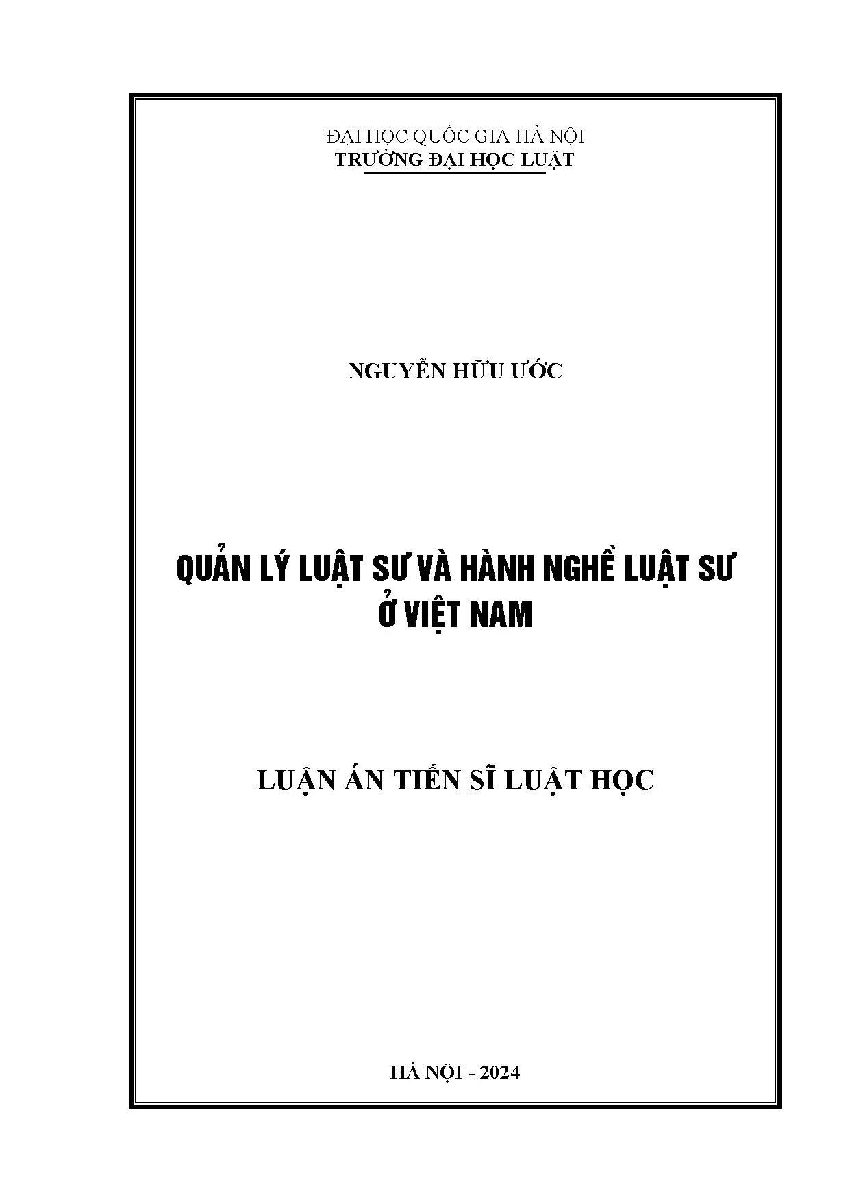 Quản lý và hành nghề luật sư Việt Nam: Luận án Tiến sĩ 2024