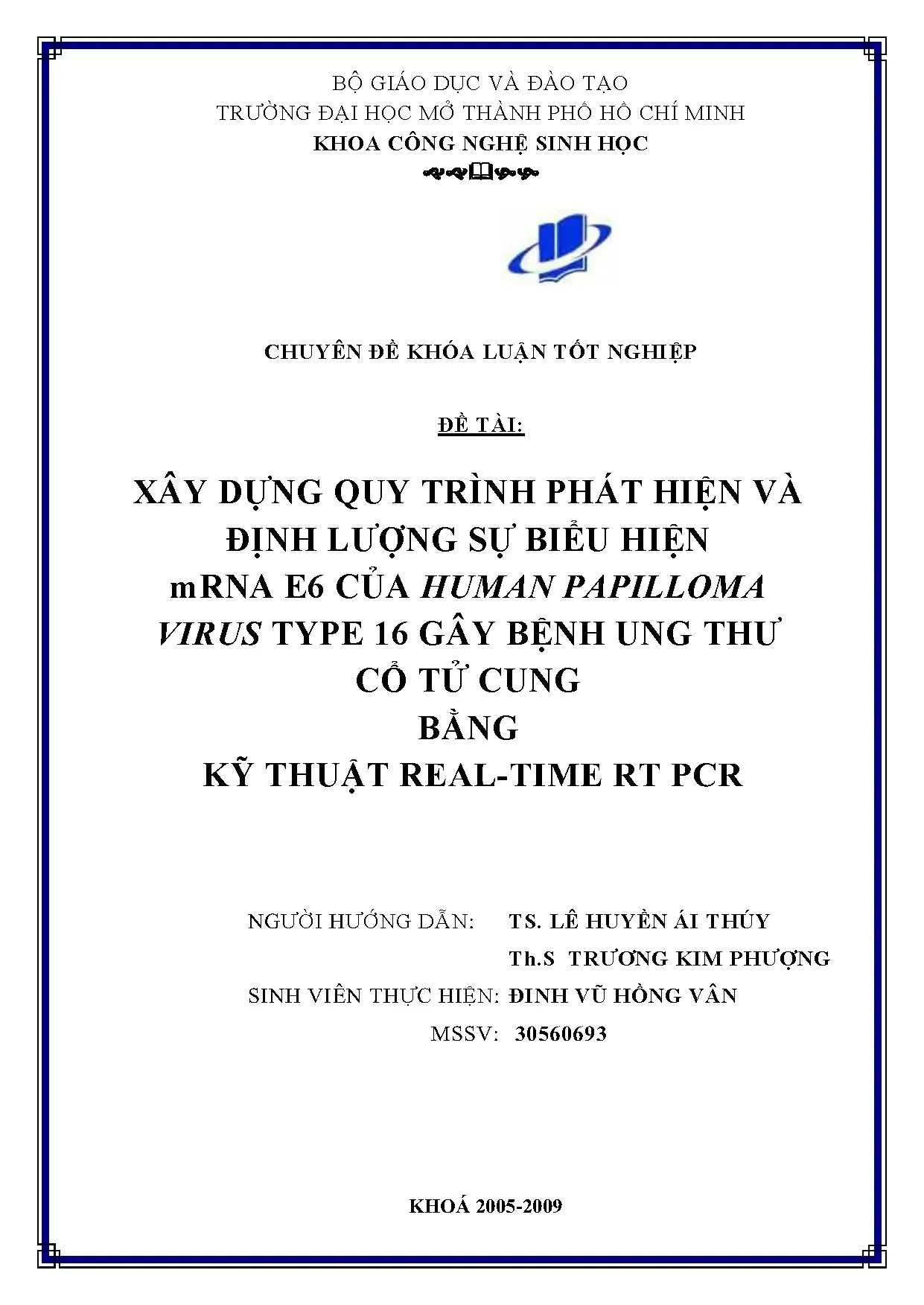 Phát hiện, định lượng mRNA E6 HPV 16 bằng Real-time RT PCR