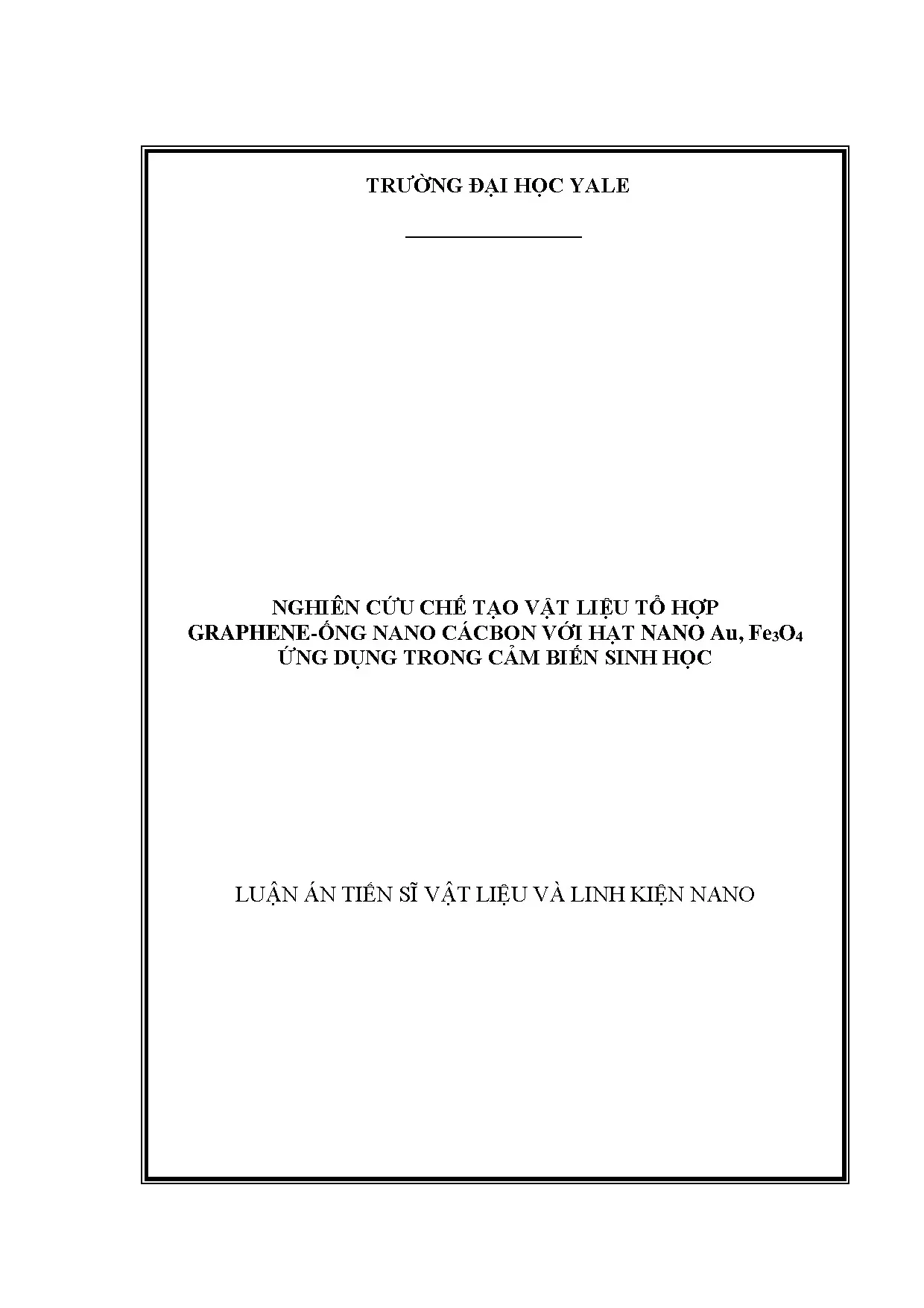 Chế tạo vật liệu graphene-CNT Au Fe3O4 ứng dụng cảm biến sinh học