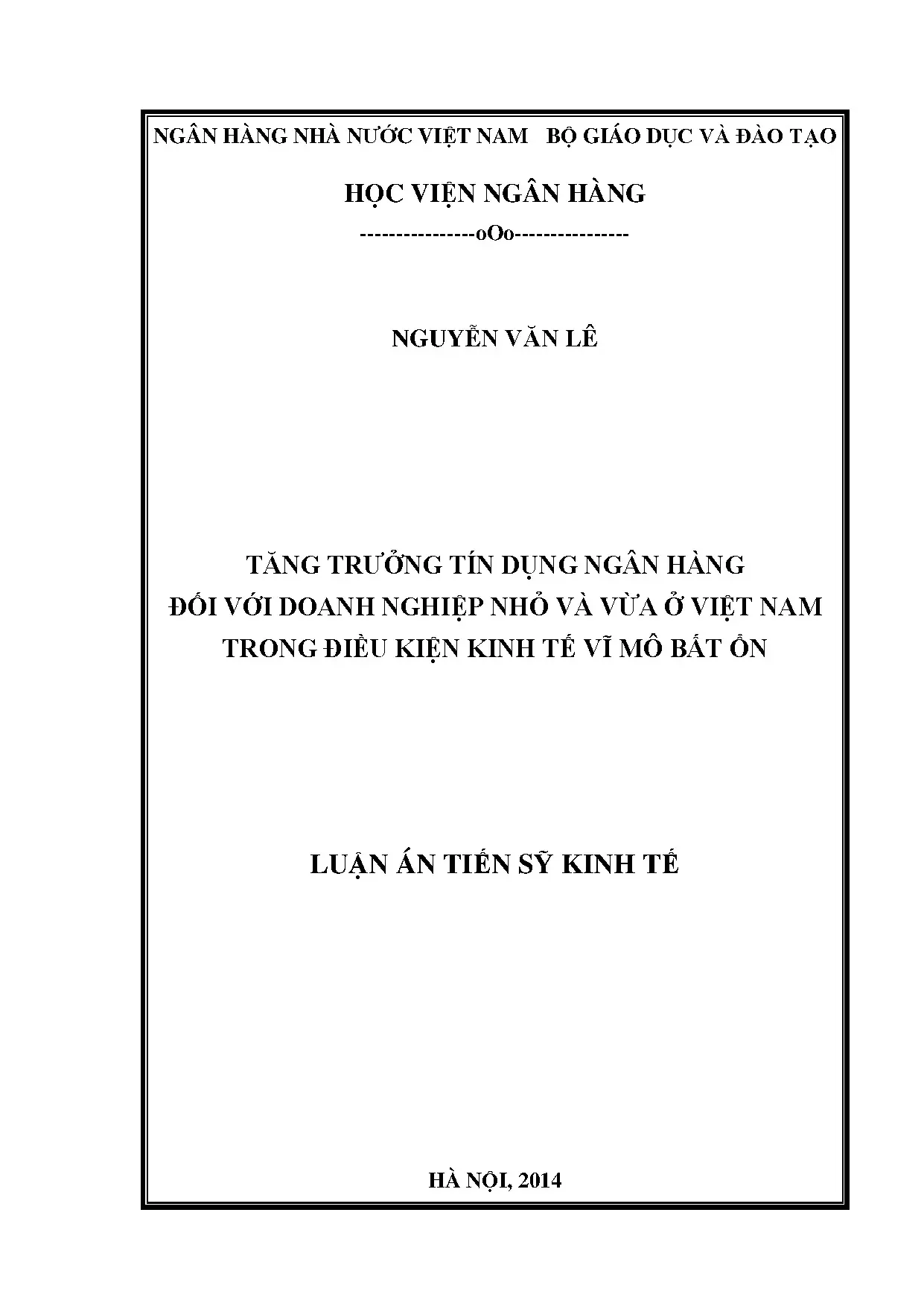 Tăng trưởng tín dụng DNNVV Việt Nam: Kinh tế vĩ mô bất ổn