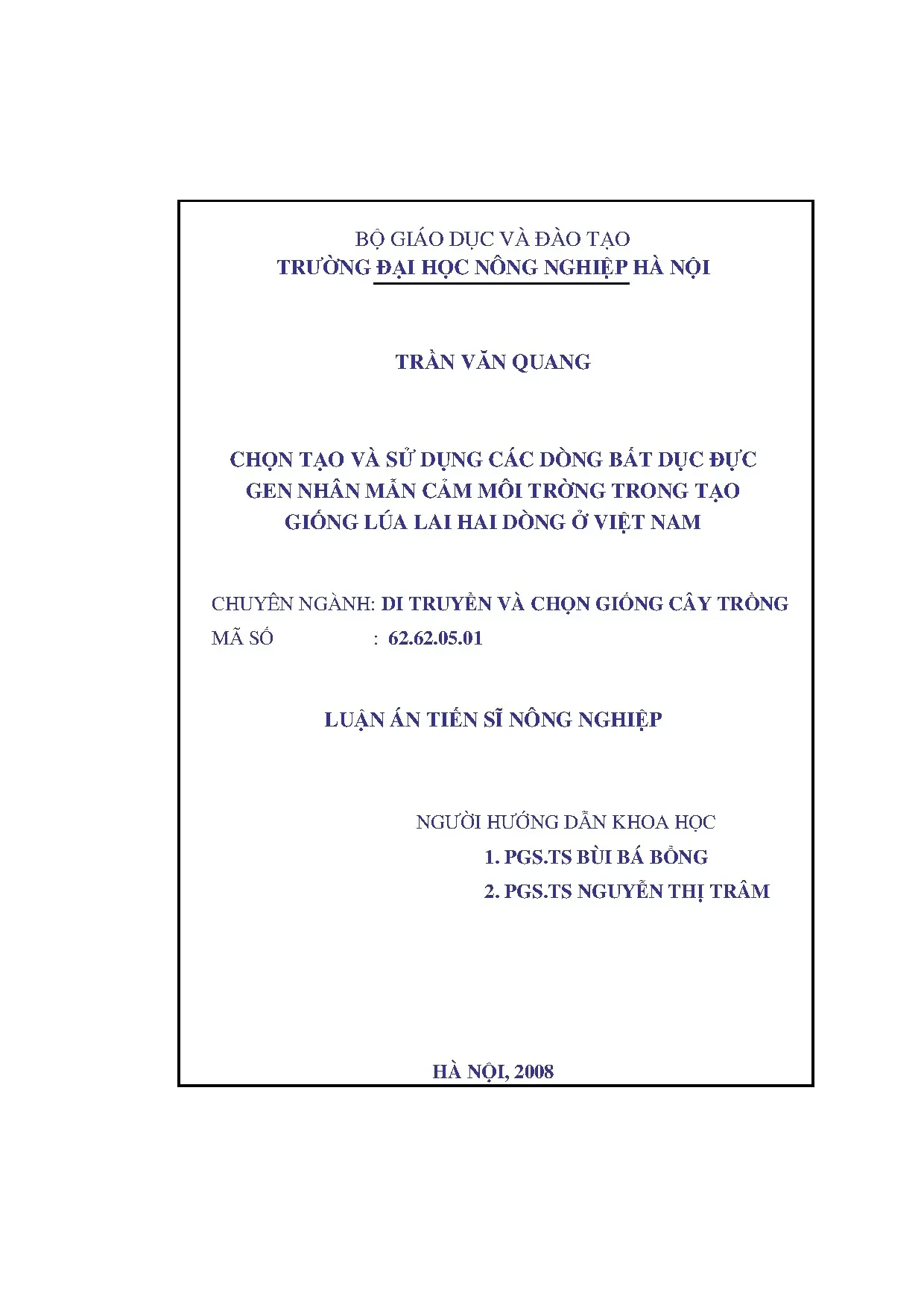 Chọn tạo và sử dụng dòng bất dục đực EGMS lúa lai hai dòng