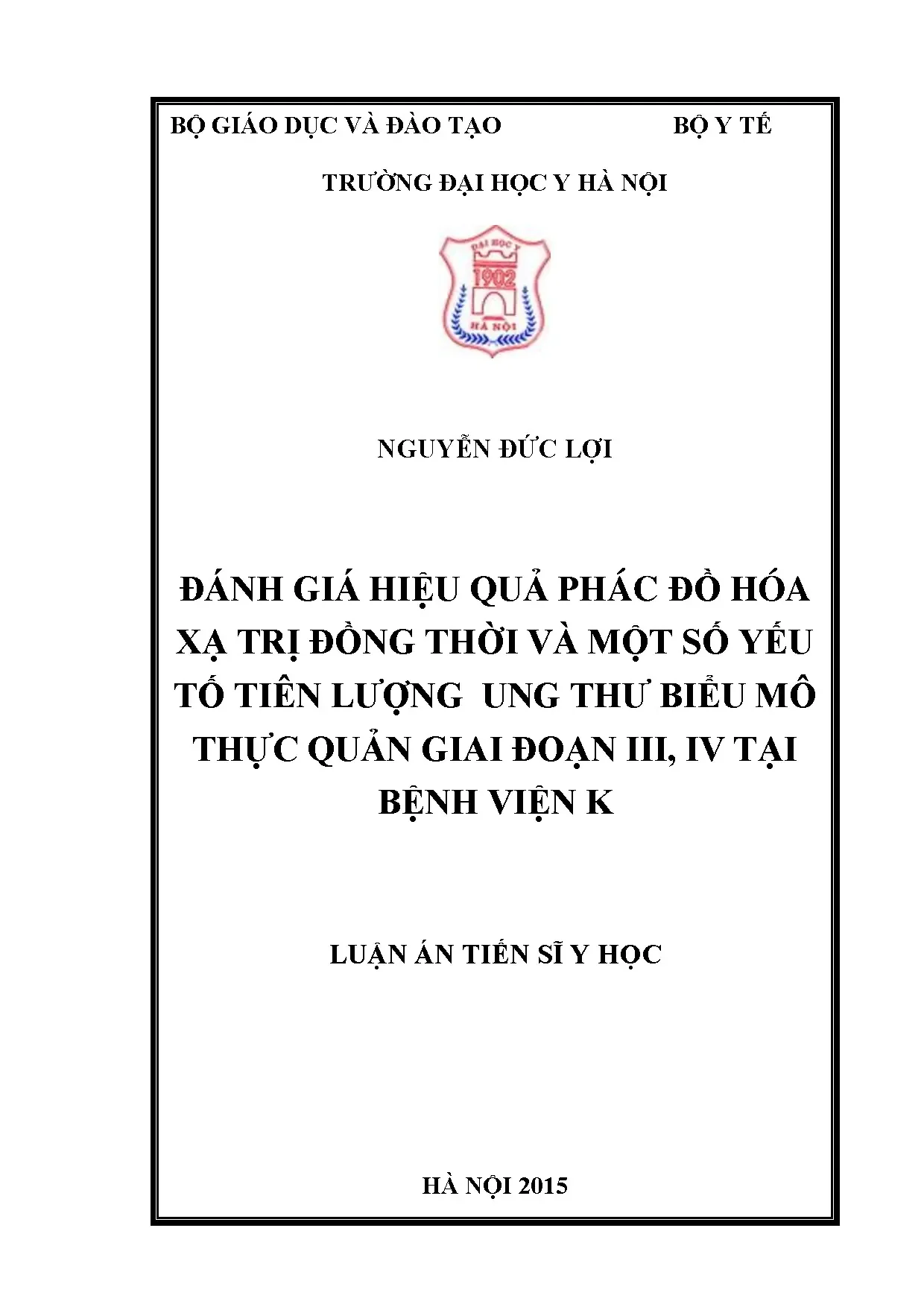 Hóa xạ trị đồng thời & tiên lượng UT thực quản GĐ III, IV tại BVK