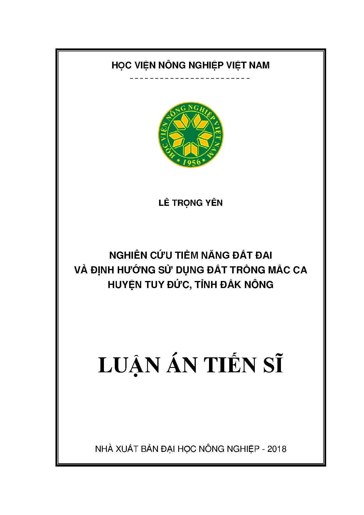 Nghiên cứu tiềm năng & định hướng sử dụng đất trồng mắc ca Tuy Đức