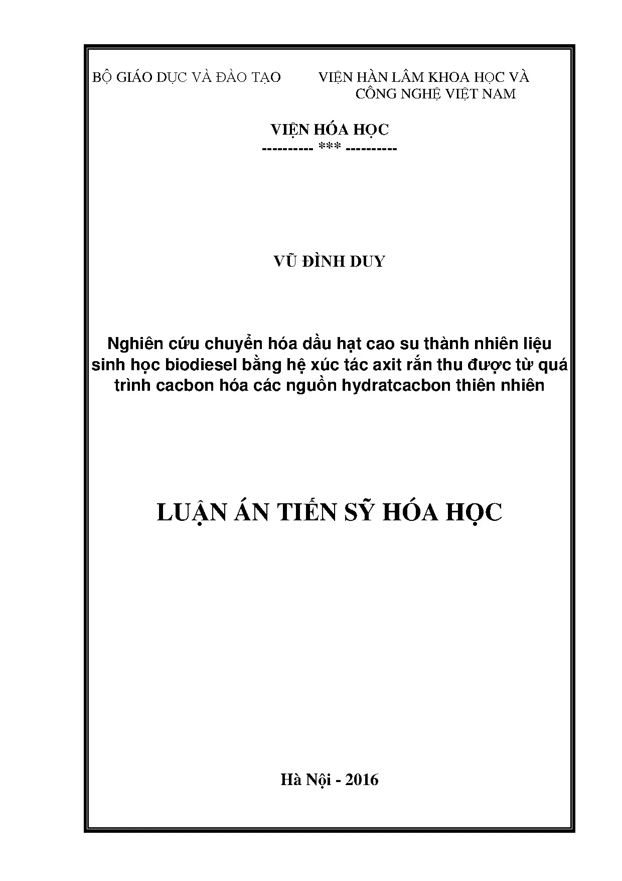Chuyển hóa dầu hạt cao su thành biodiesel bằng xúc tác axit rắn