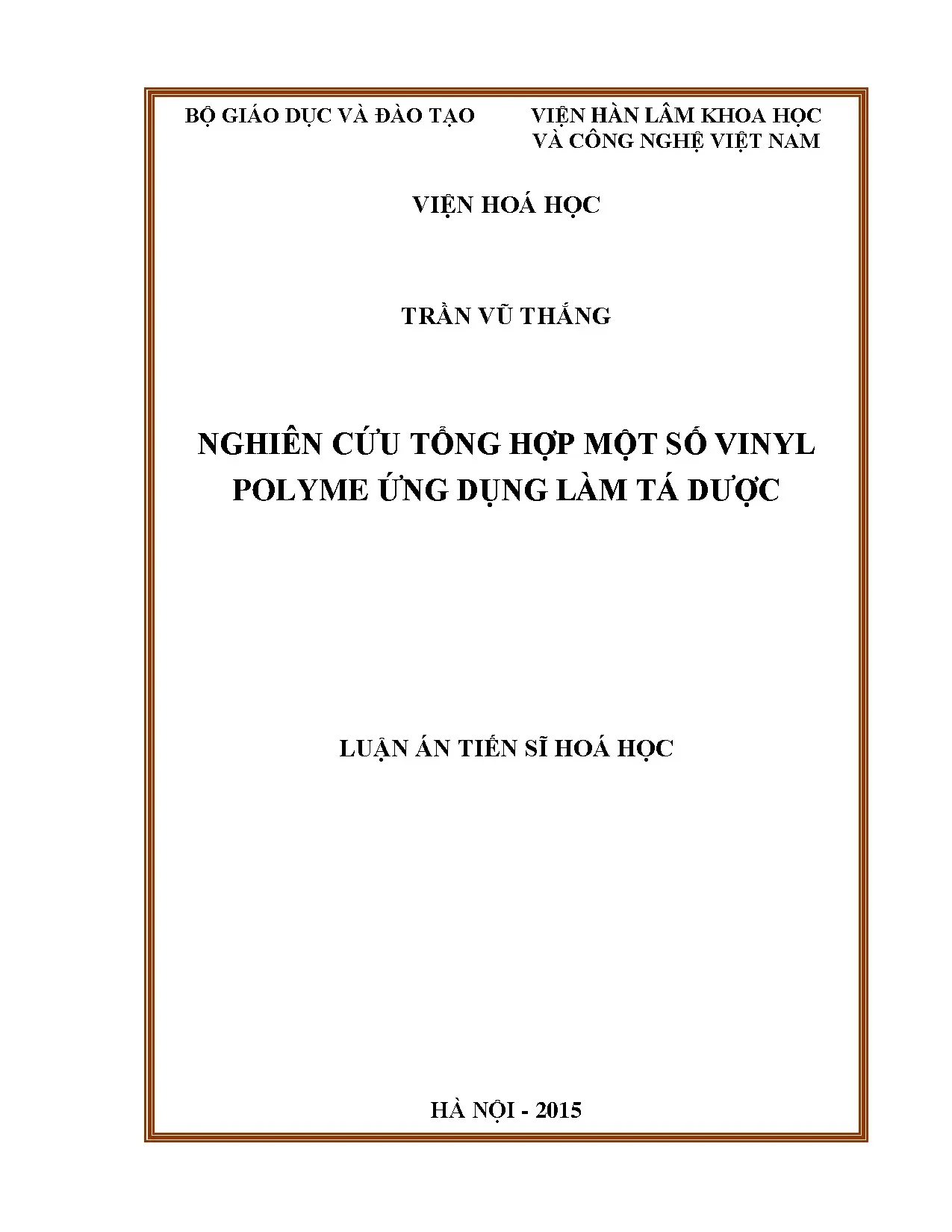 Tổng hợp vinyl polyme ứng dụng làm tá dược dược phẩm
