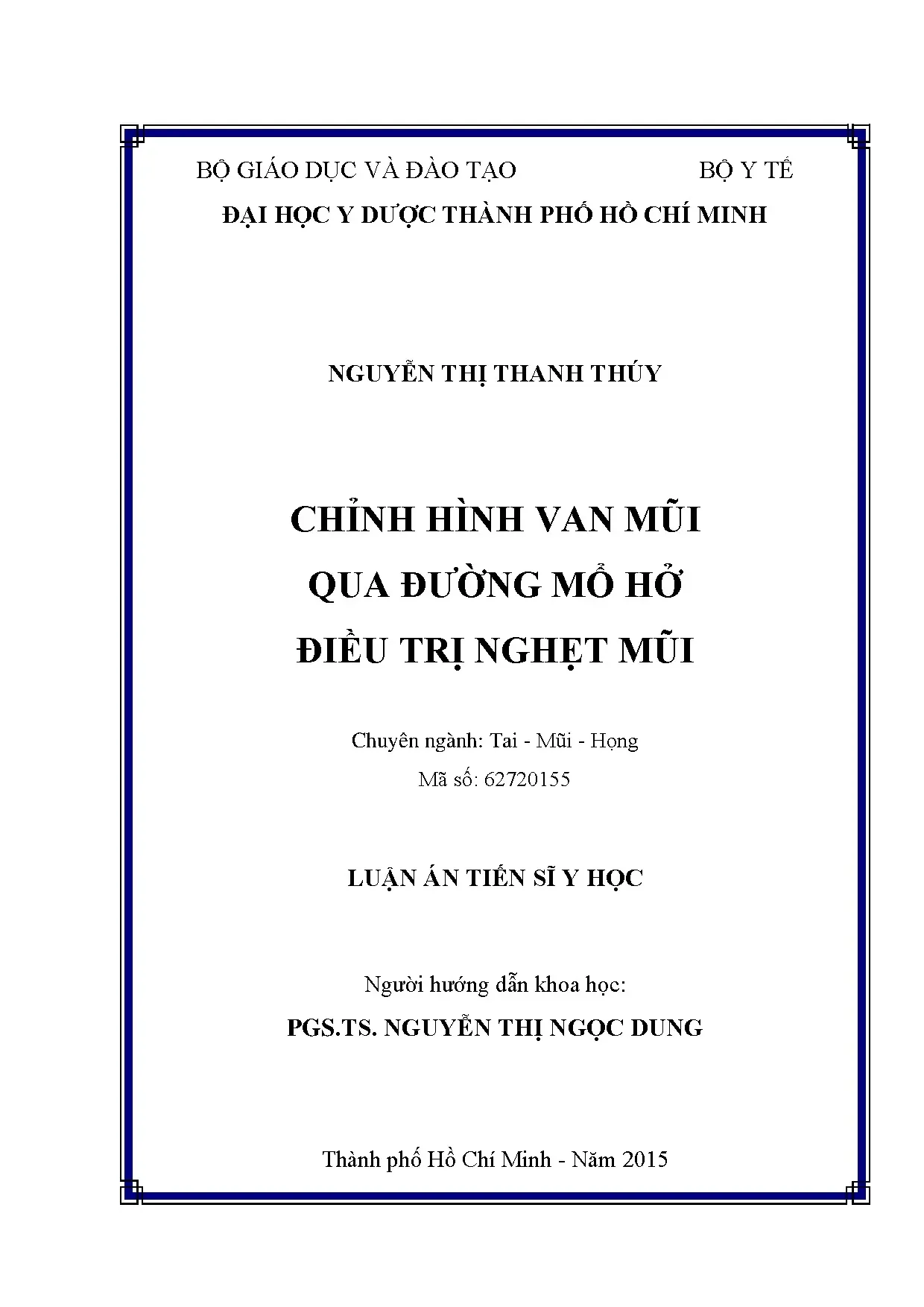 Chỉnh hình van mũi mổ hở điều trị nghẹt mũi - Luận án TS