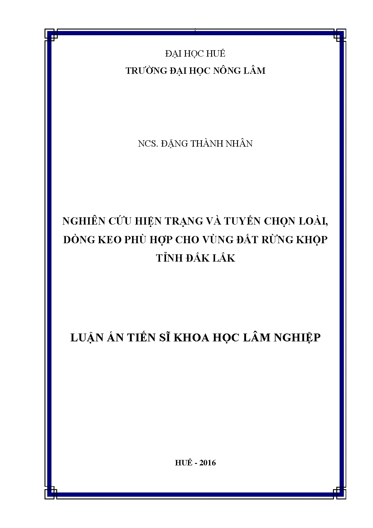 Nghiên cứu hiện trạng và tuyển chọn loài dòng keo phù hợp ch