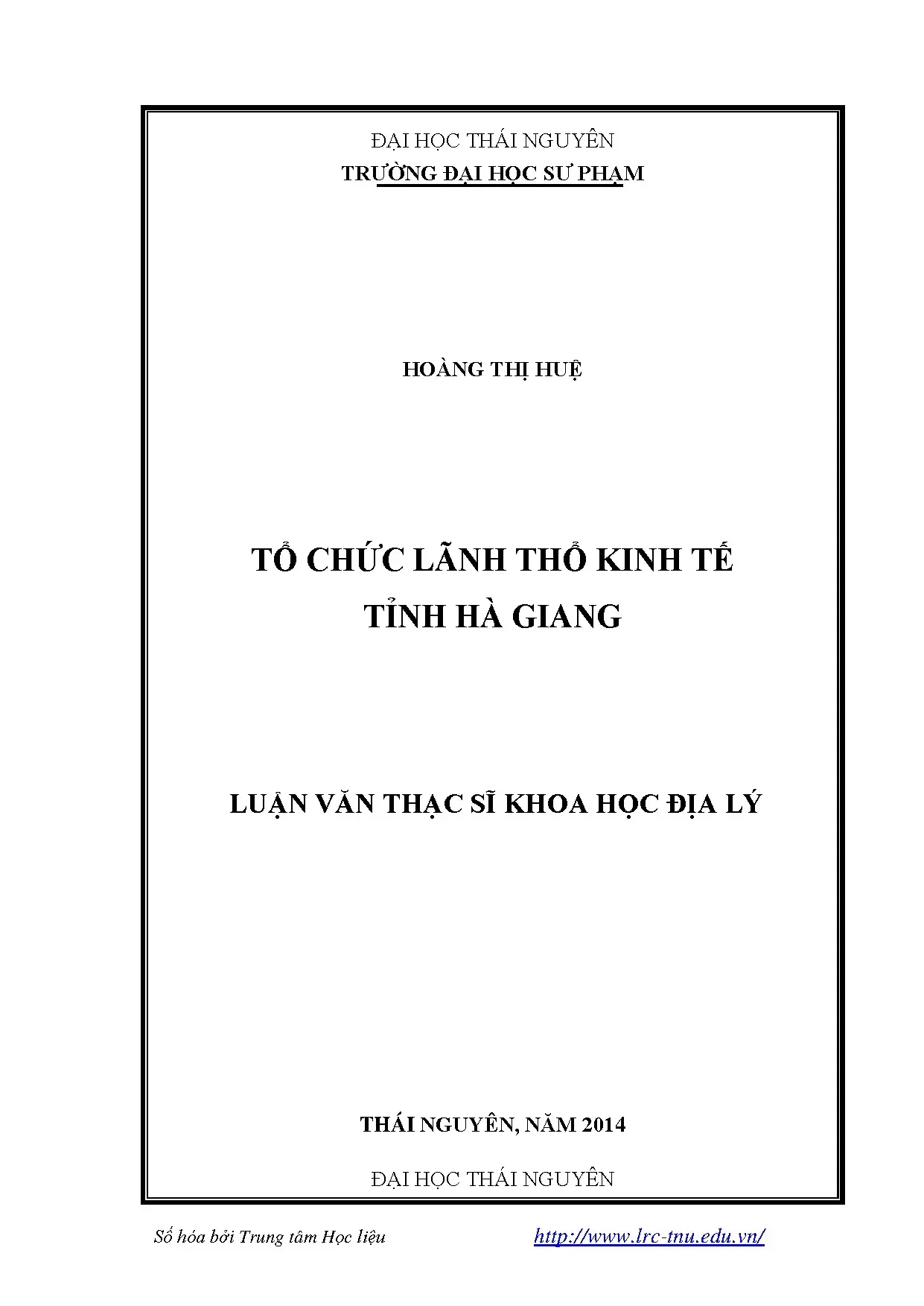Tổ chức lãnh thổ kinh tế tỉnh Hà Giang: Luận văn Thạc sĩ