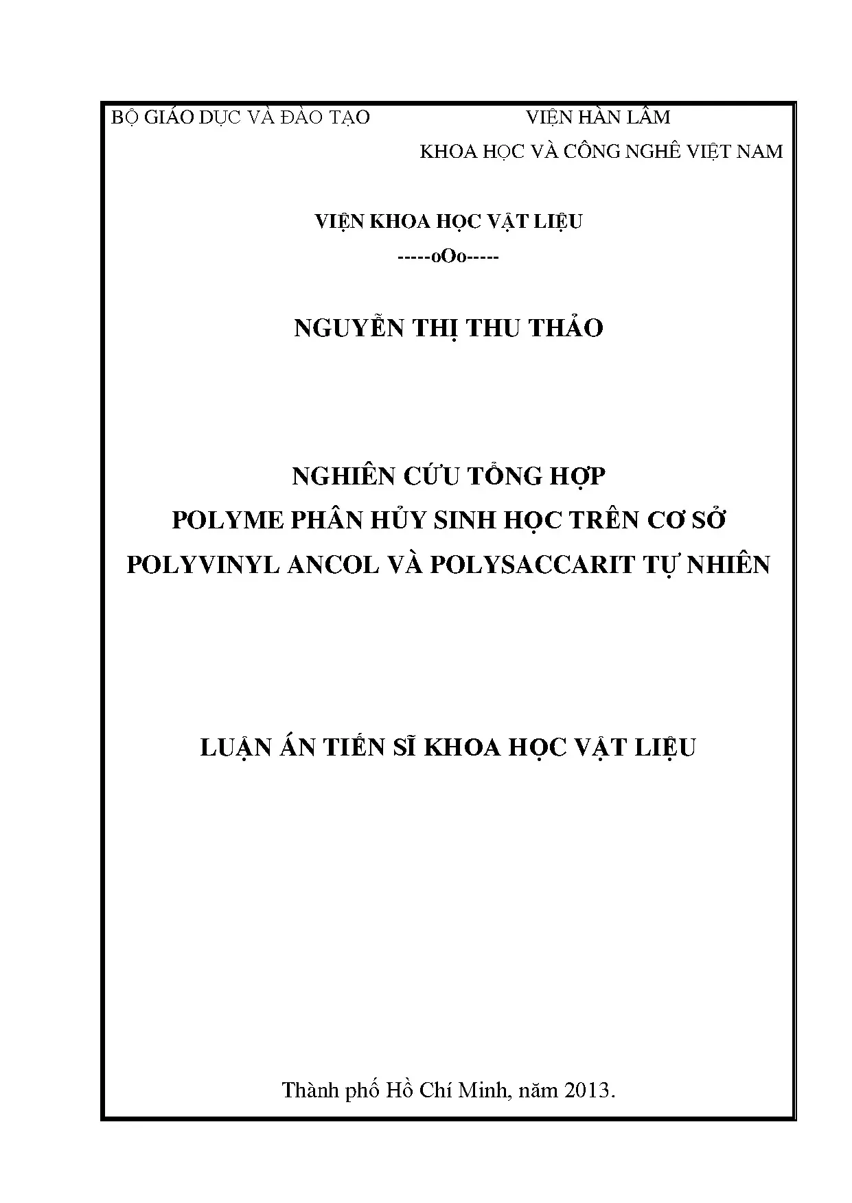 Nghiên cứu tổng hợp polyme phân hủy sinh học từ PVA & polysaccarit