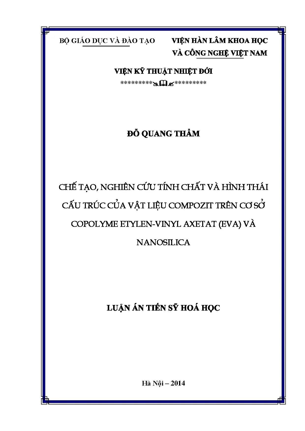 Luận án: Chế tạo, tính chất compozit EVA và Nanosilica