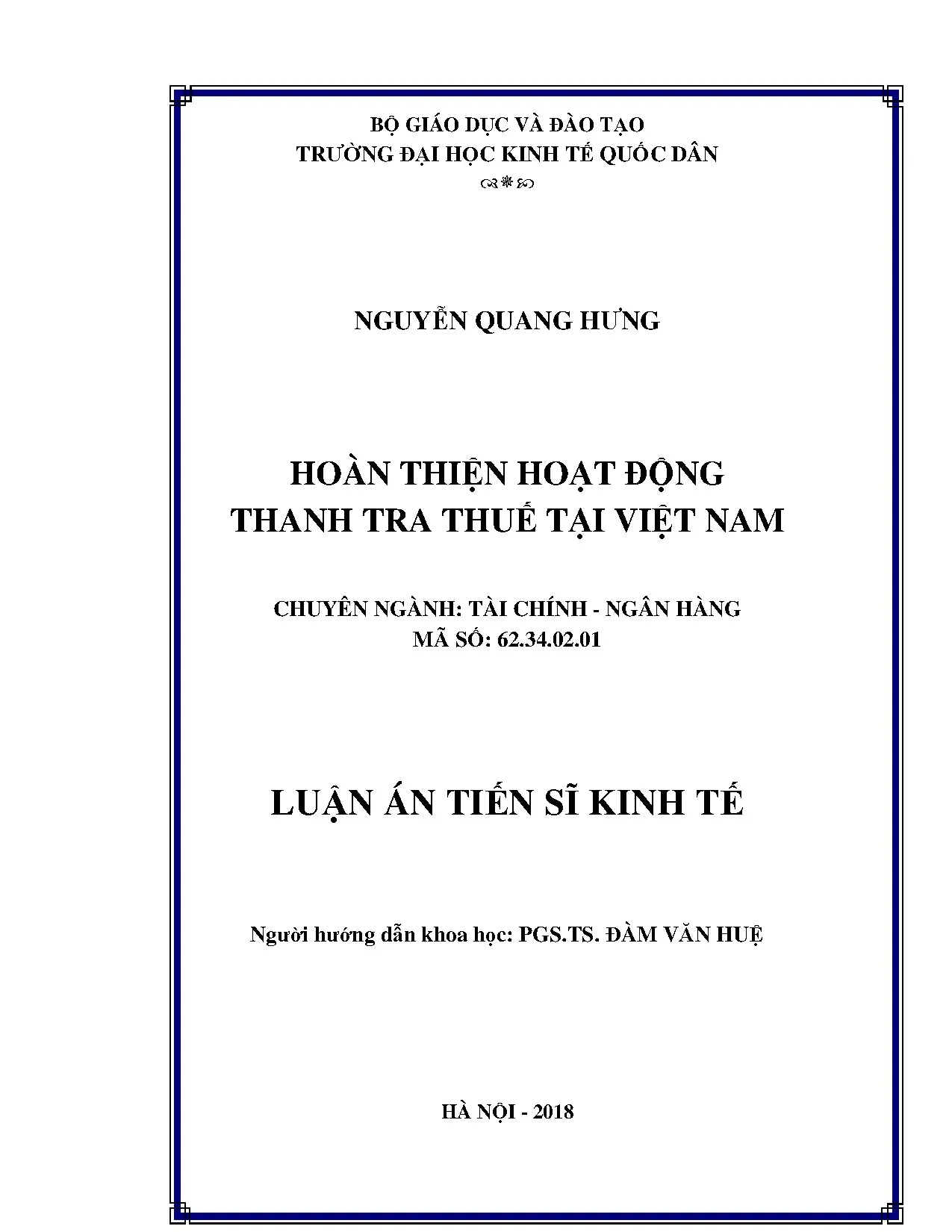 Hoàn thiện thanh tra thuế Việt Nam: Luận án tiến sĩ