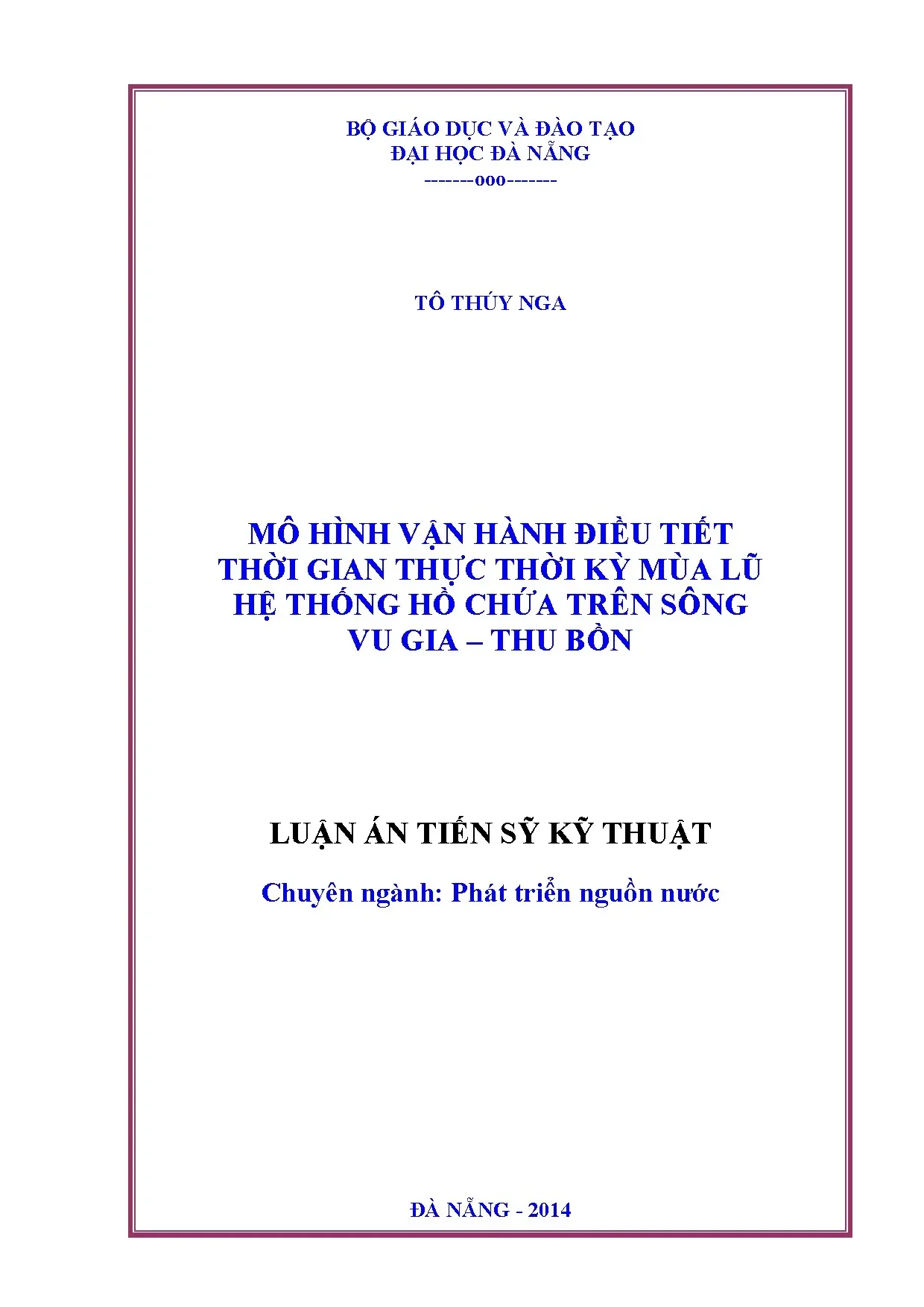 Mô hình vận hành thời gian thực hồ chứa Vu Gia Thu Bồn