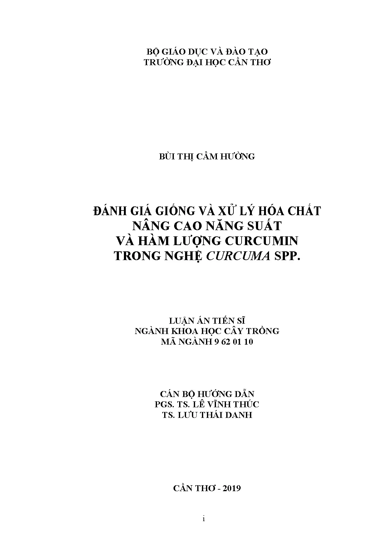Đánh giá giống, xử lý hóa chất nâng cao năng suất curcumin nghệ