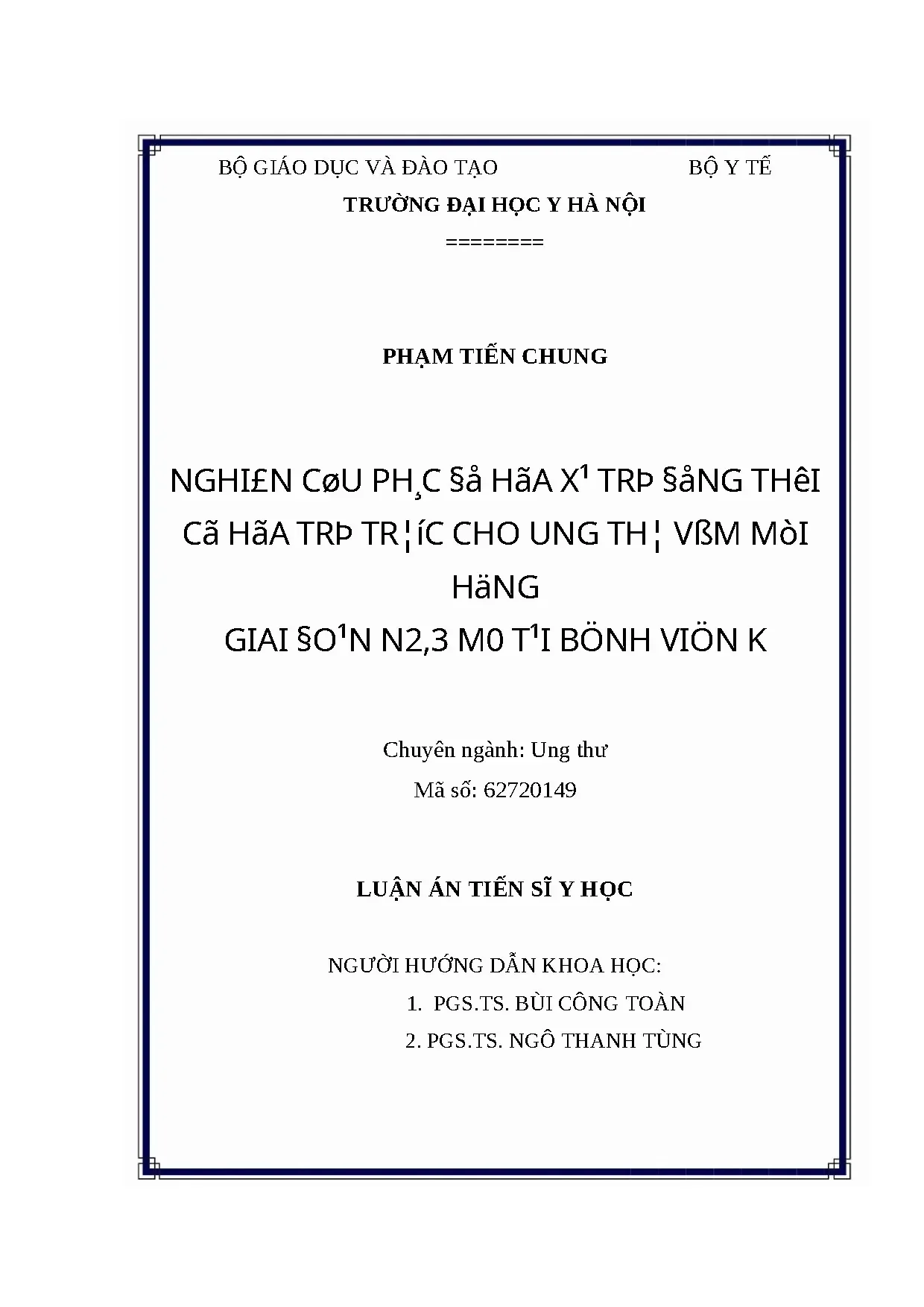 Luận án tiến sĩ nghiên cứu phác đồ hóa xạ trị đồng thời có h