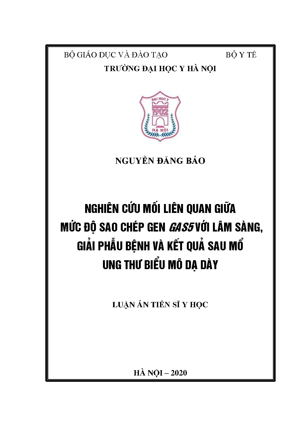 Nghiên cứu gen GAS5 và ung thư dạ dày: Lâm sàng, GPB, sau mổ