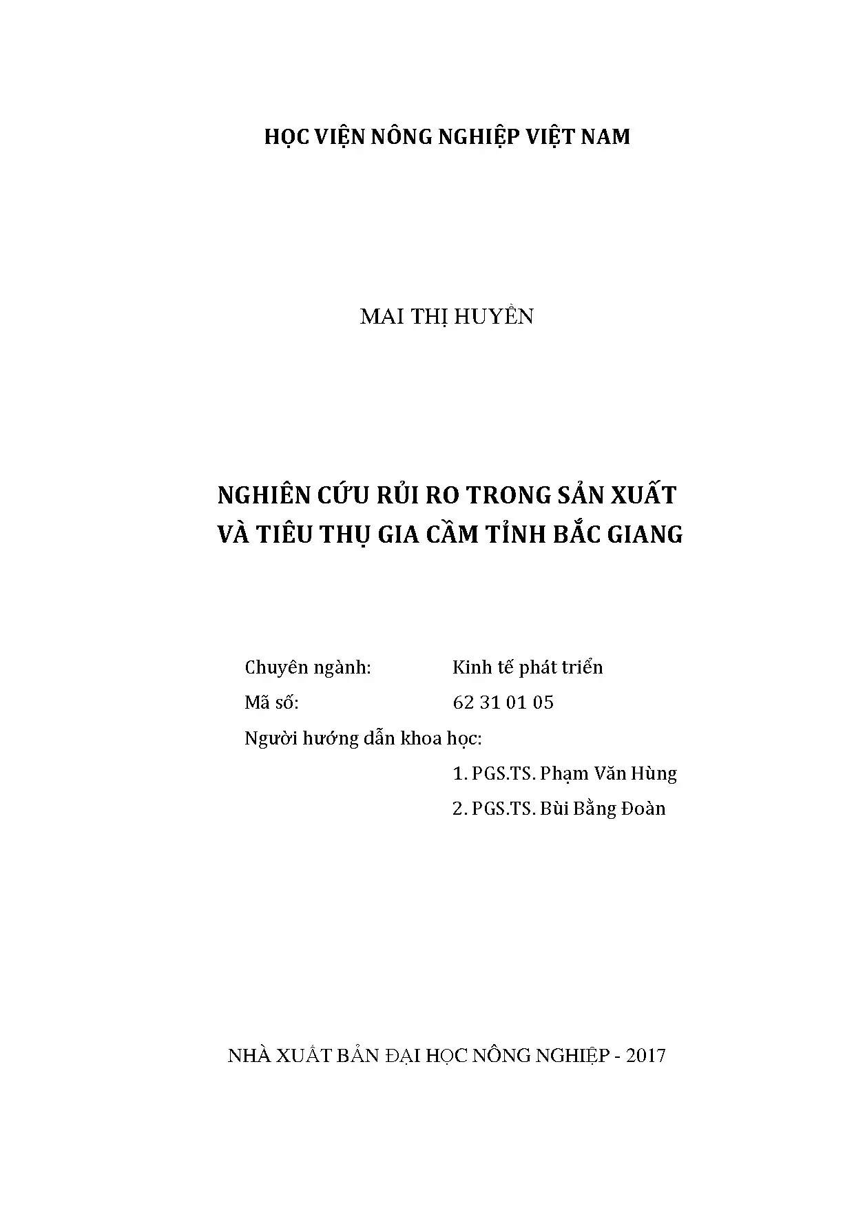 Nghiên cứu rủi ro sản xuất và tiêu thụ gia cầm Bắc Giang