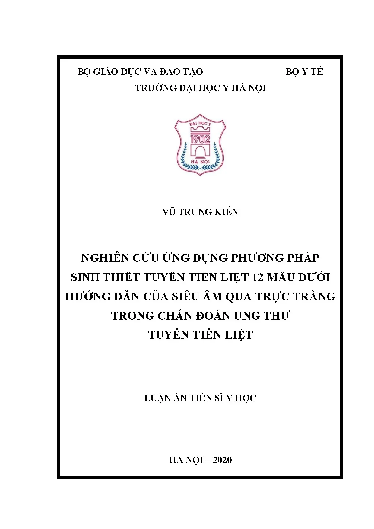Sinh thiết TTL 12 mẫu dưới siêu âm trực tràng chẩn đoán UTTTL