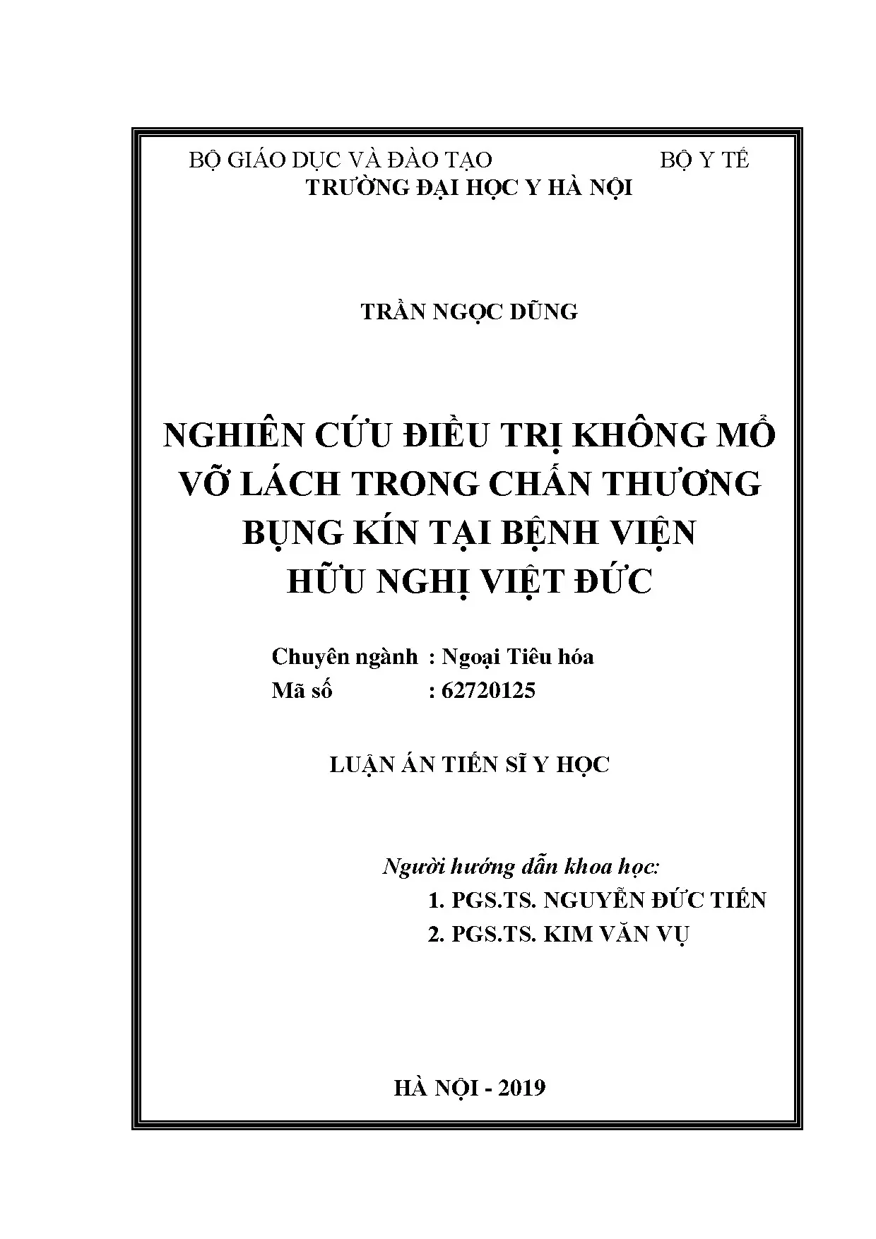 Điều trị bảo tồn vỡ lách chấn thương bụng kín tại Việt Đức