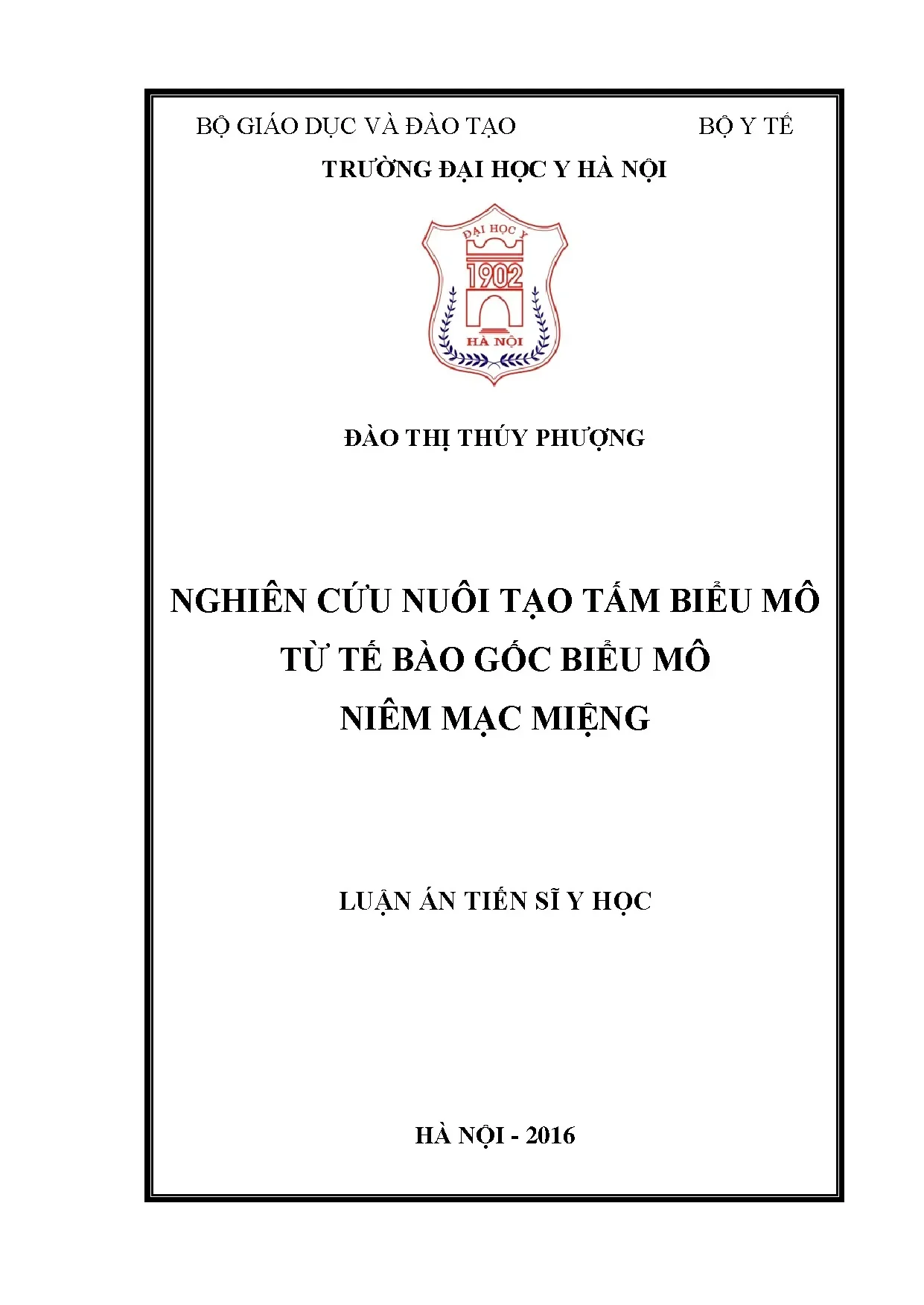 Nghiên cứu nuôi tạo tấm biểu mô từ tế bào gốc niêm mạc miệng