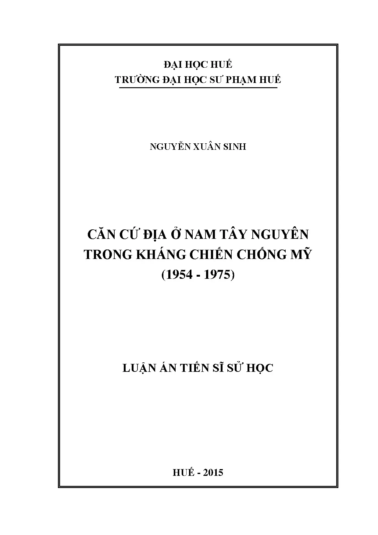 Căn cứ địa Nam Tây Nguyên kháng chiến chống Mỹ 1954-1975