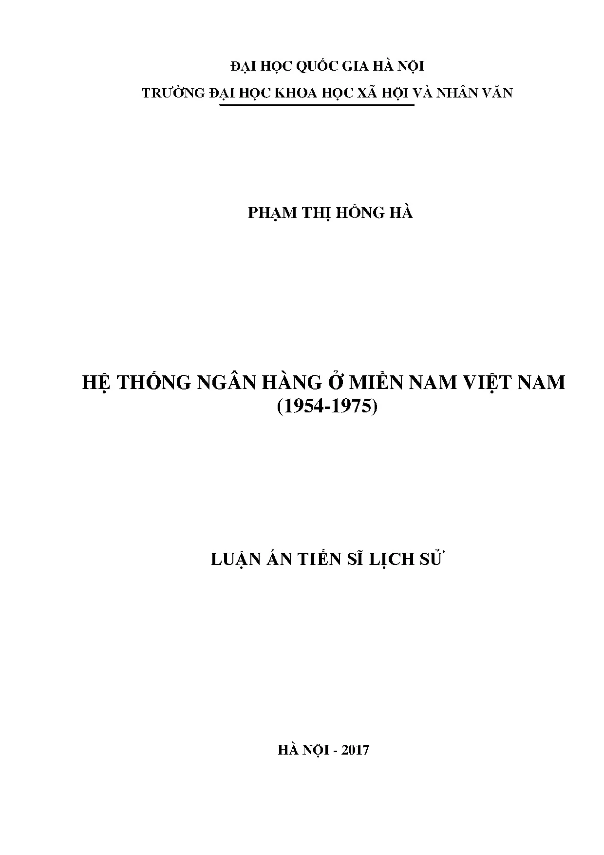 Hệ thống ngân hàng miền Nam Việt Nam 1954-1975: Luận án TS