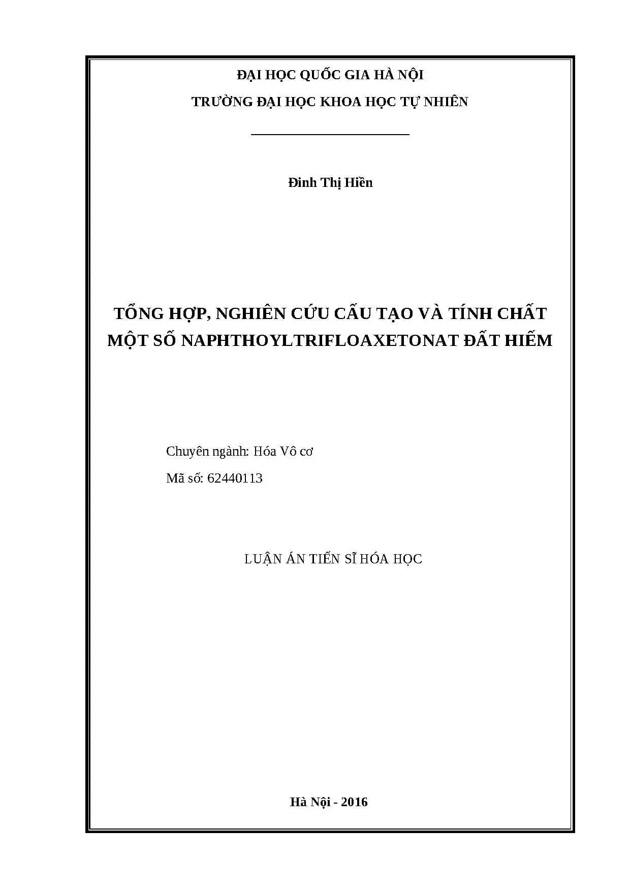 Tổng hợp nghiên cứu cấu tạo và tính chất một số naphthoyltri