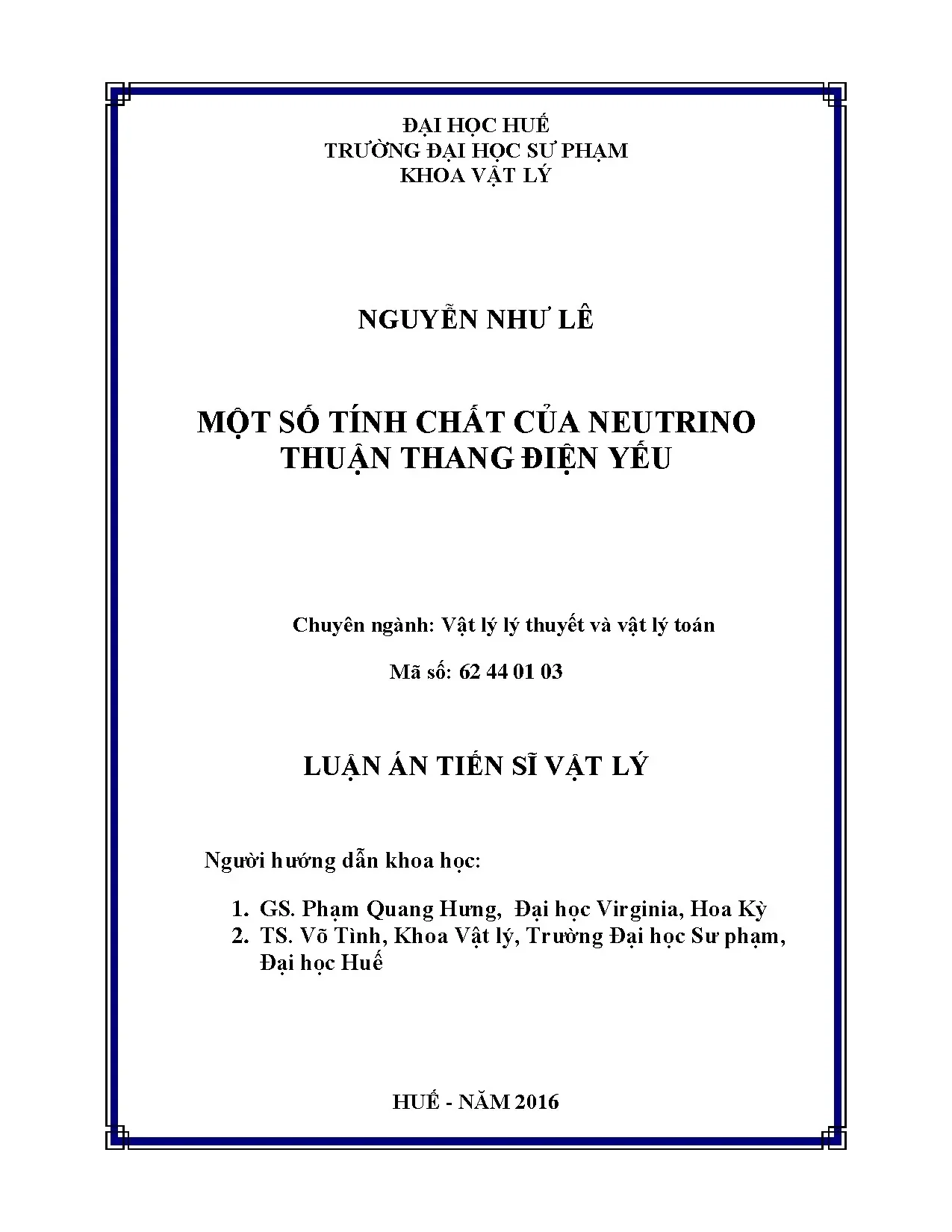 Luận án tiến sĩ một số tính chất của neutrino thuận thang đi